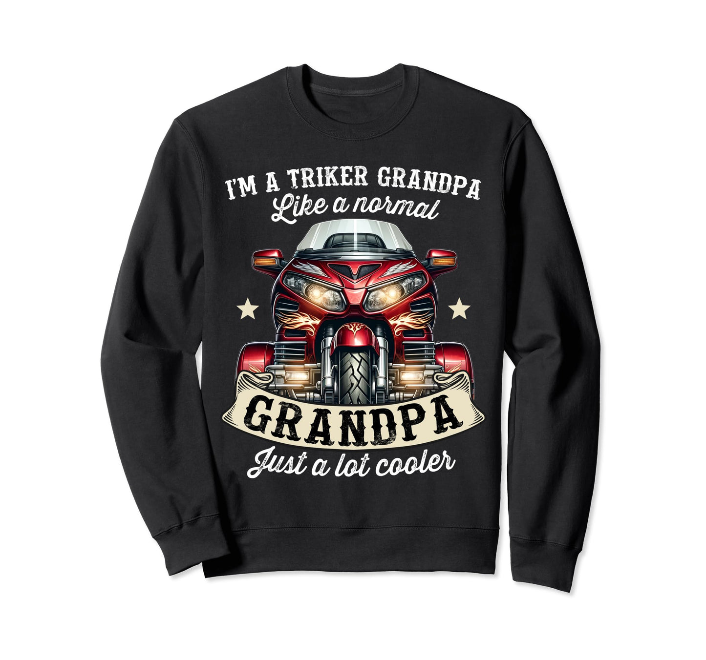 Grandpa Trike Rider 3 Wheels Sweatshirt - Unique Graphic for Adults - T-Shirt, Sweatshirt, Hoodie