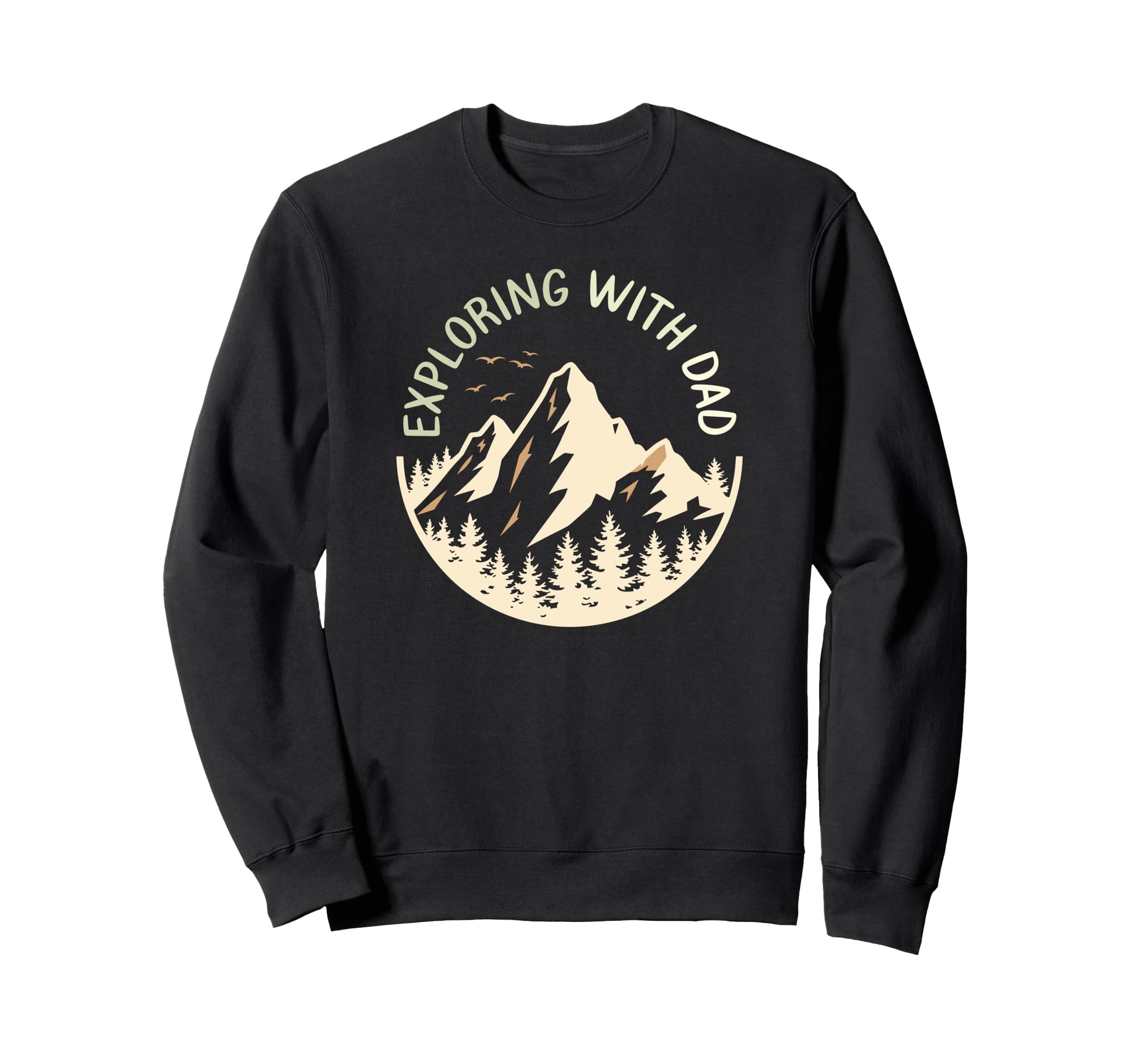 Exploring Dad Hiking Camping Outdoor Sweatshirt - Unique Graphic Men Women - T-Shirt, Sweatshirt, Hoodie