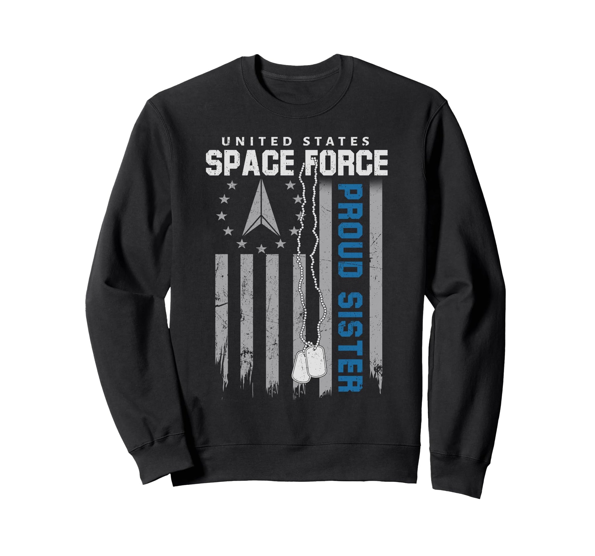Proud Us Space Force Sister Flag Sweatshirt - Minimalist Print Men Women - T-Shirt, Sweatshirt, Hoodie