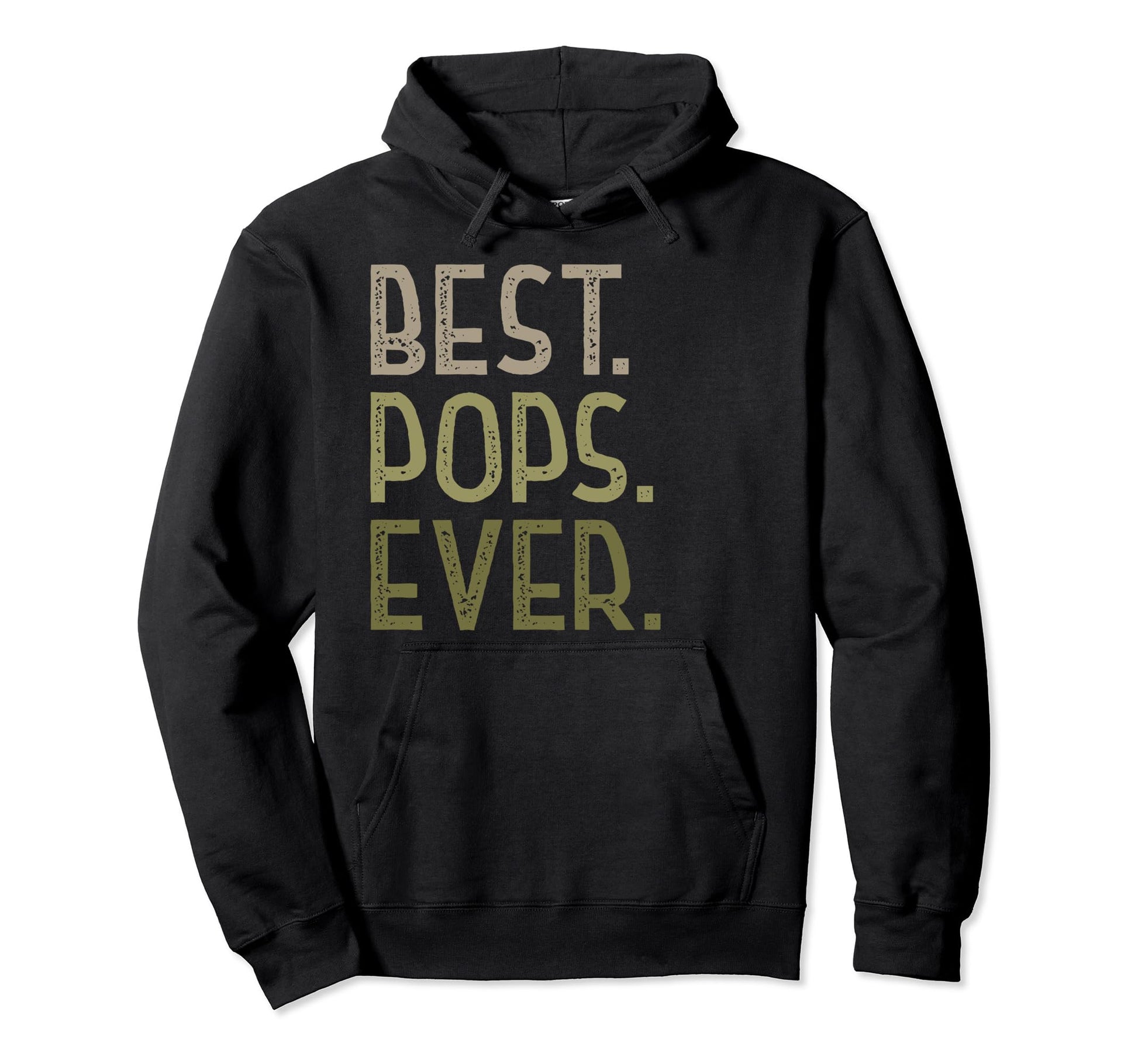 Best Pops Ever Birthday Gifts From Hoodie - Streetwear Style Men Women - T-Shirt, Sweatshirt, Hoodie