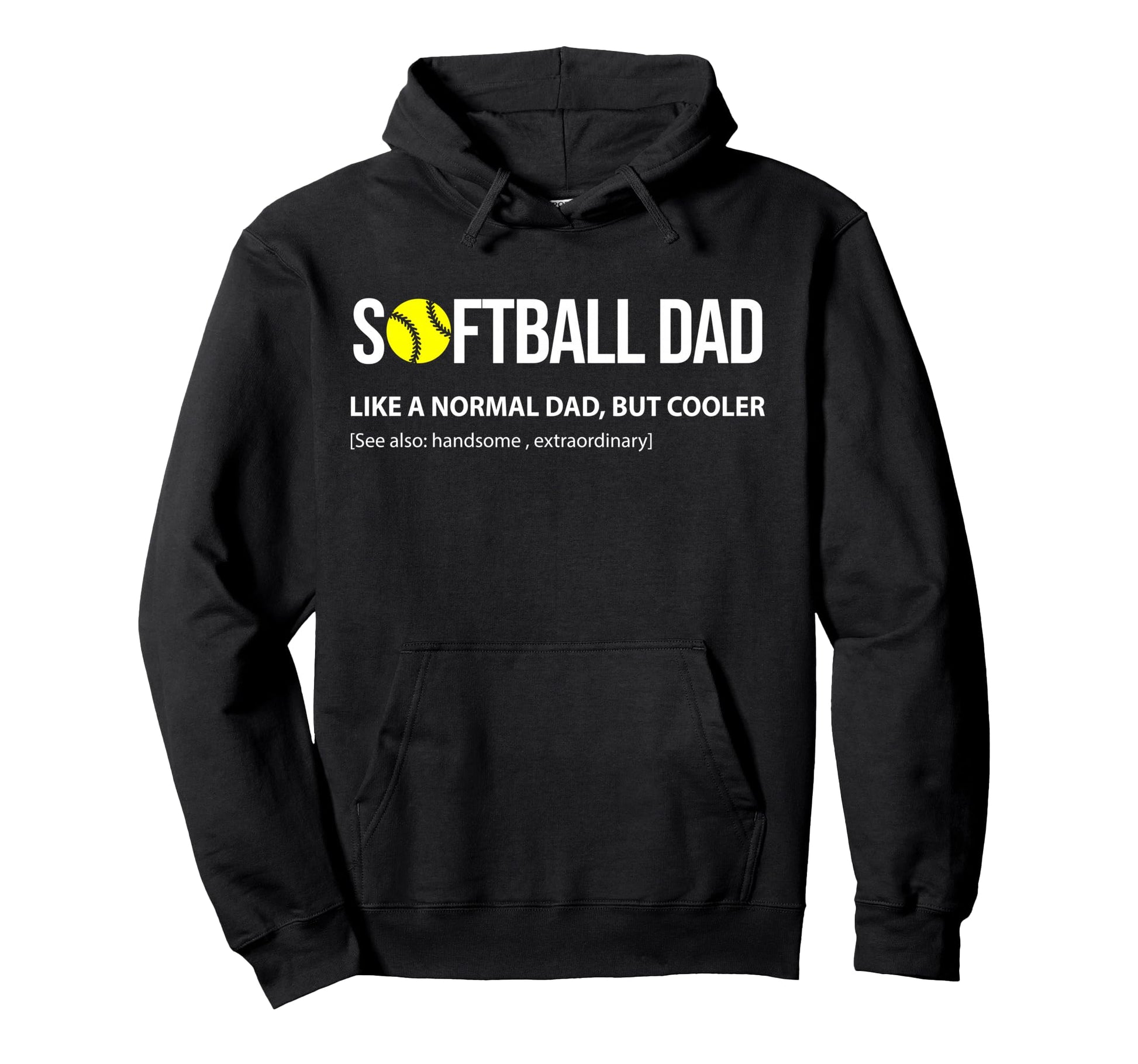 Softball Dad Like Normal Dad But Hoodie - Aesthetic Graphic Men Women - T-Shirt, Sweatshirt, Hoodie