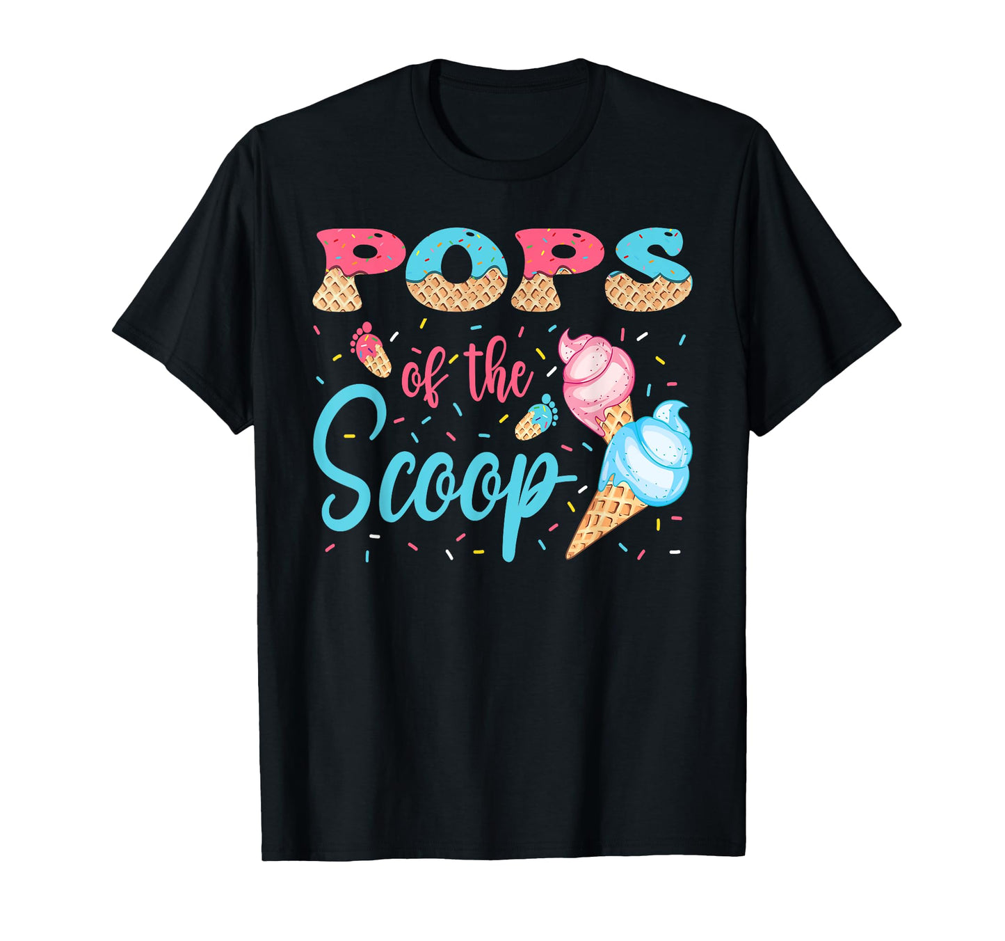 Pops Scoop Ice Cream Gender Reveal T-Shirt - Streetwear Style Men Women - T-Shirt, Sweatshirt, Hoodie