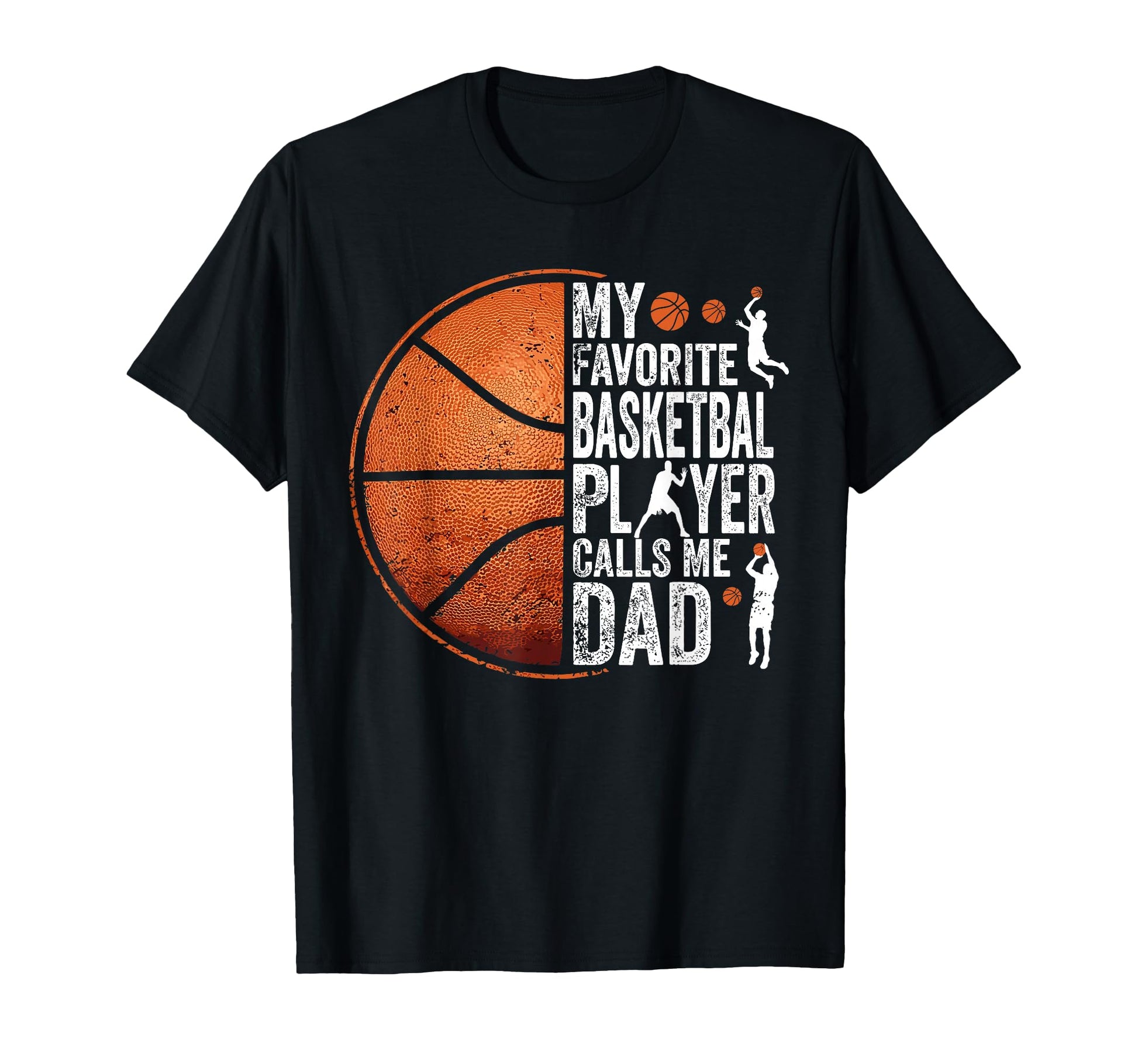 My Favorite Baskettball Player T-Shirt - Fun Novelty Design Men Women - T-Shirt, Sweatshirt, Hoodie