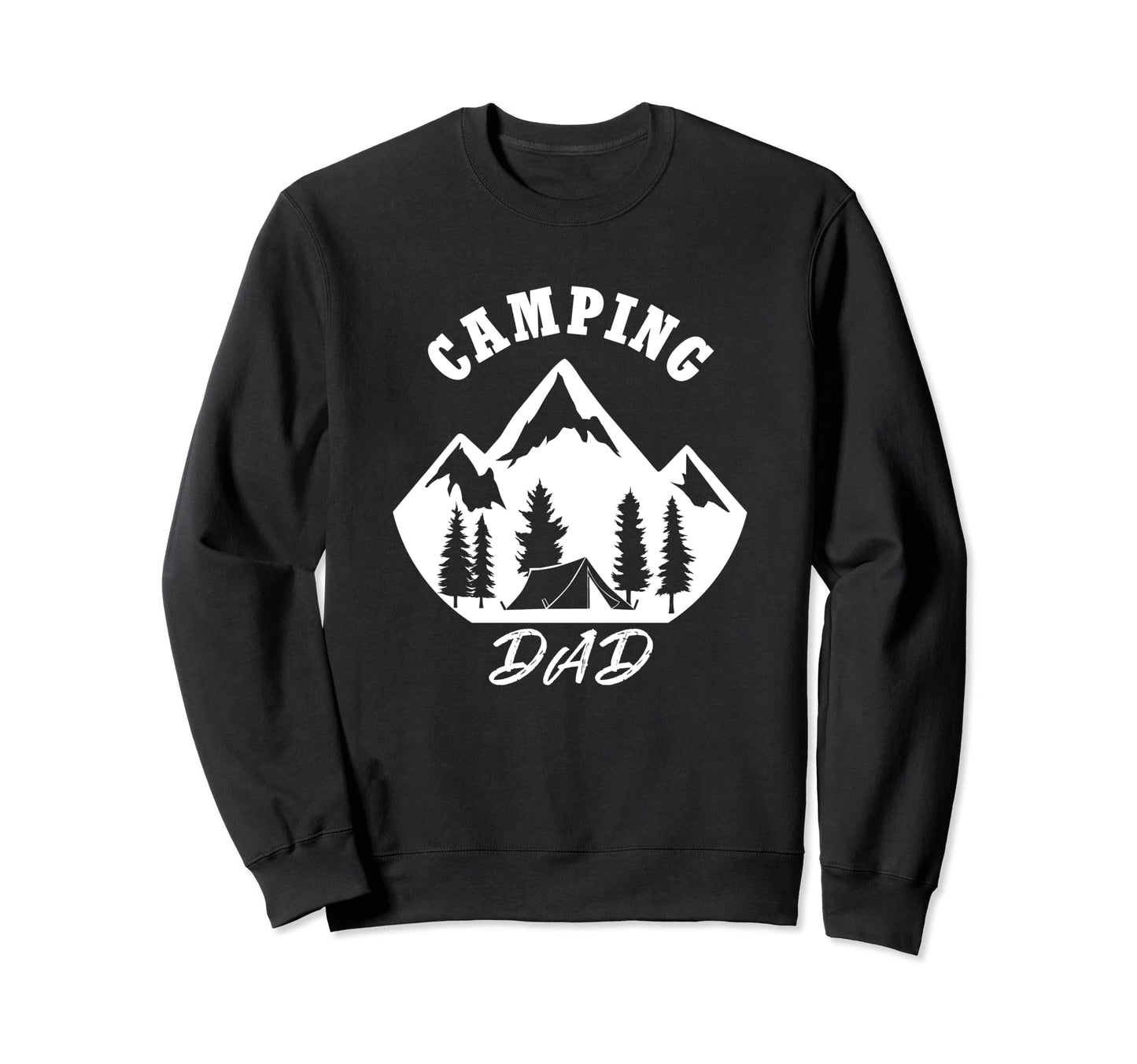 Camping Dad Nature Adventure Family Sweatshirt - Graphic Print Men Women - T-Shirt, Sweatshirt, Hoodie