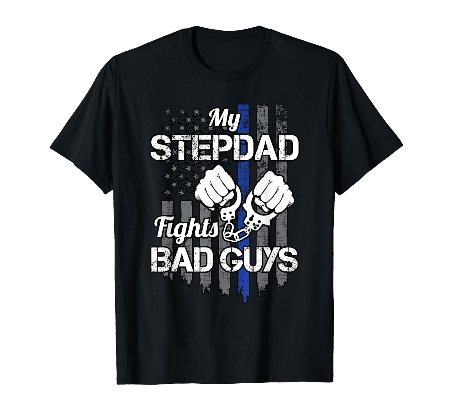 Thin Blue Line Police Officer Cop Step T-Shirt - Unique Graphic Men Women - T-Shirt, Sweatshirt, Hoodie