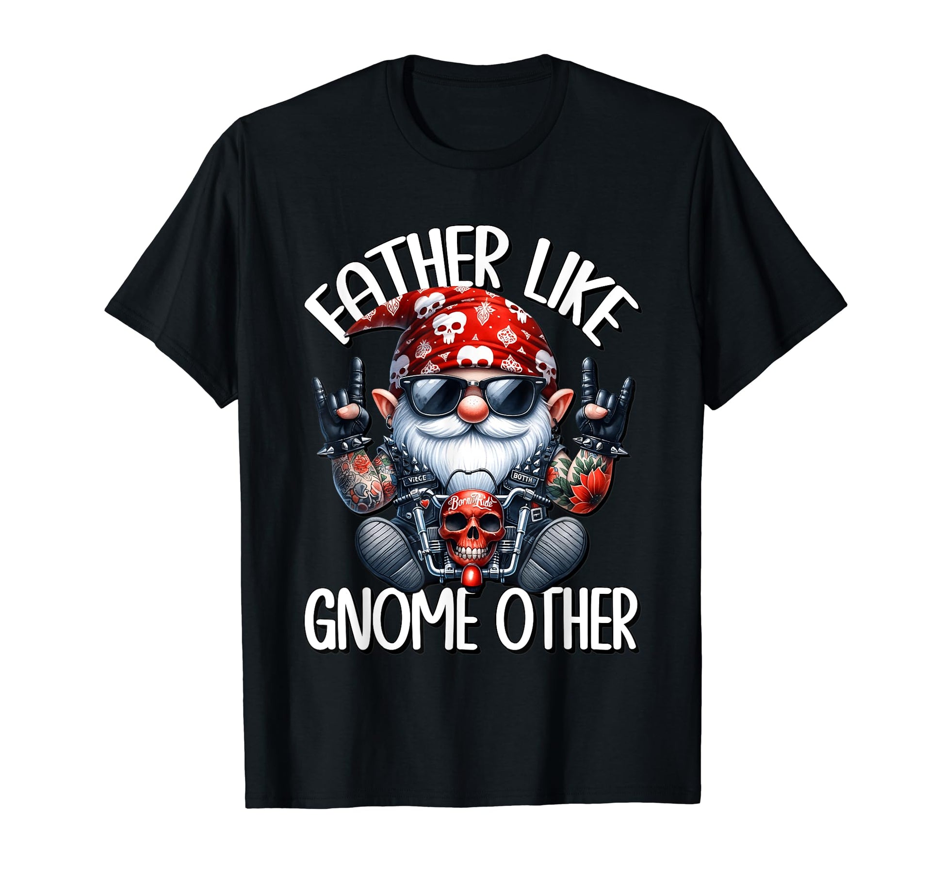 Fathers Day Gnome Biker Dad Or T-Shirt - Fun Novelty Design Unisex - T-Shirt, Sweatshirt, Hoodie