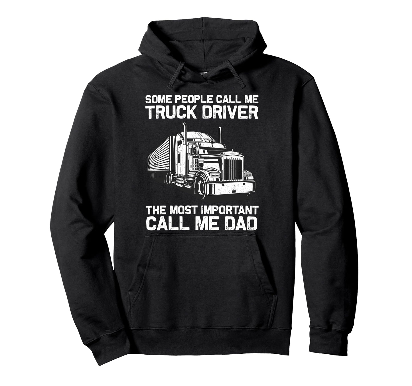 Truck Driver Art Dad Father Trucking Cdl Hoodie - Graphic Print for Adults - T-Shirt, Sweatshirt, Hoodie