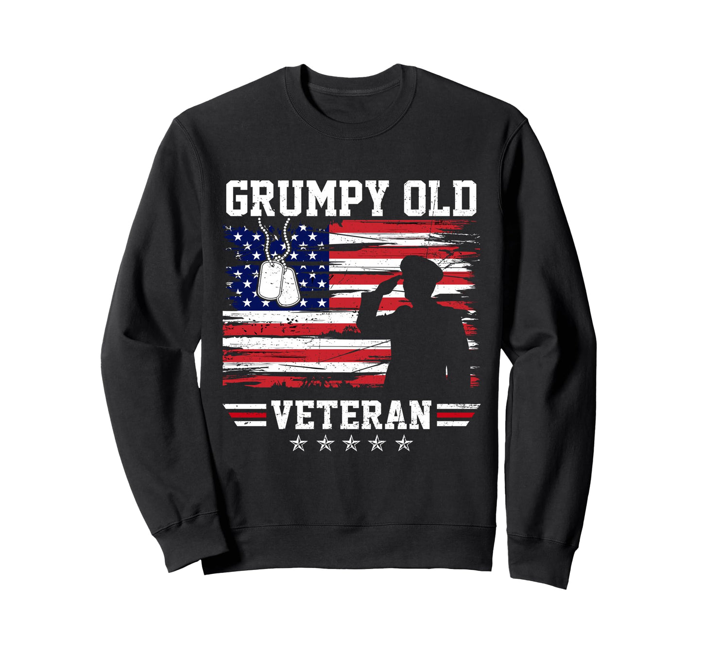 Patriotic Grumpy Old Veteran Sweatshirt - Unique Graphic Men Women - T-Shirt, Sweatshirt, Hoodie