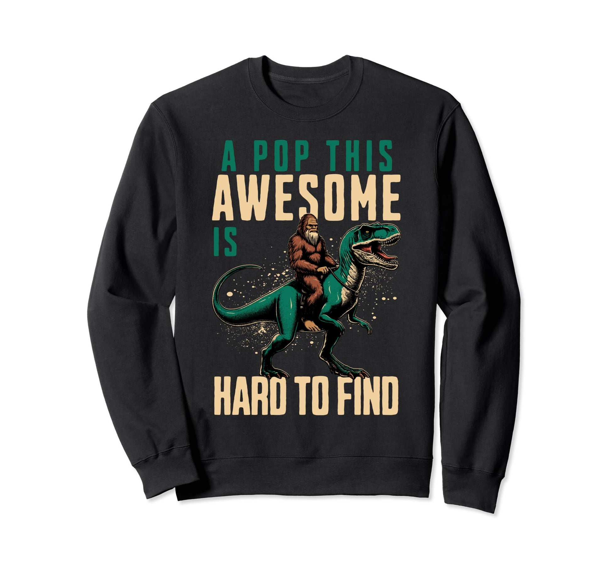 Pop This Awesome Is Hard To Sweatshirt - Casual Everyday Wear Men Women - T-Shirt, Sweatshirt, Hoodie