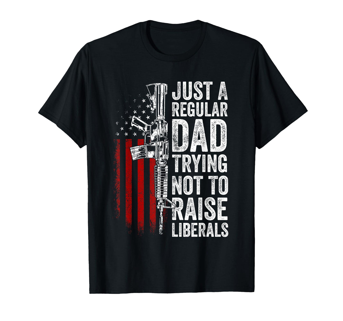 Just Regular Dad Trying Not To Raise T-Shirt - Trendy Graphic for Adults - T-Shirt, Sweatshirt, Hoodie