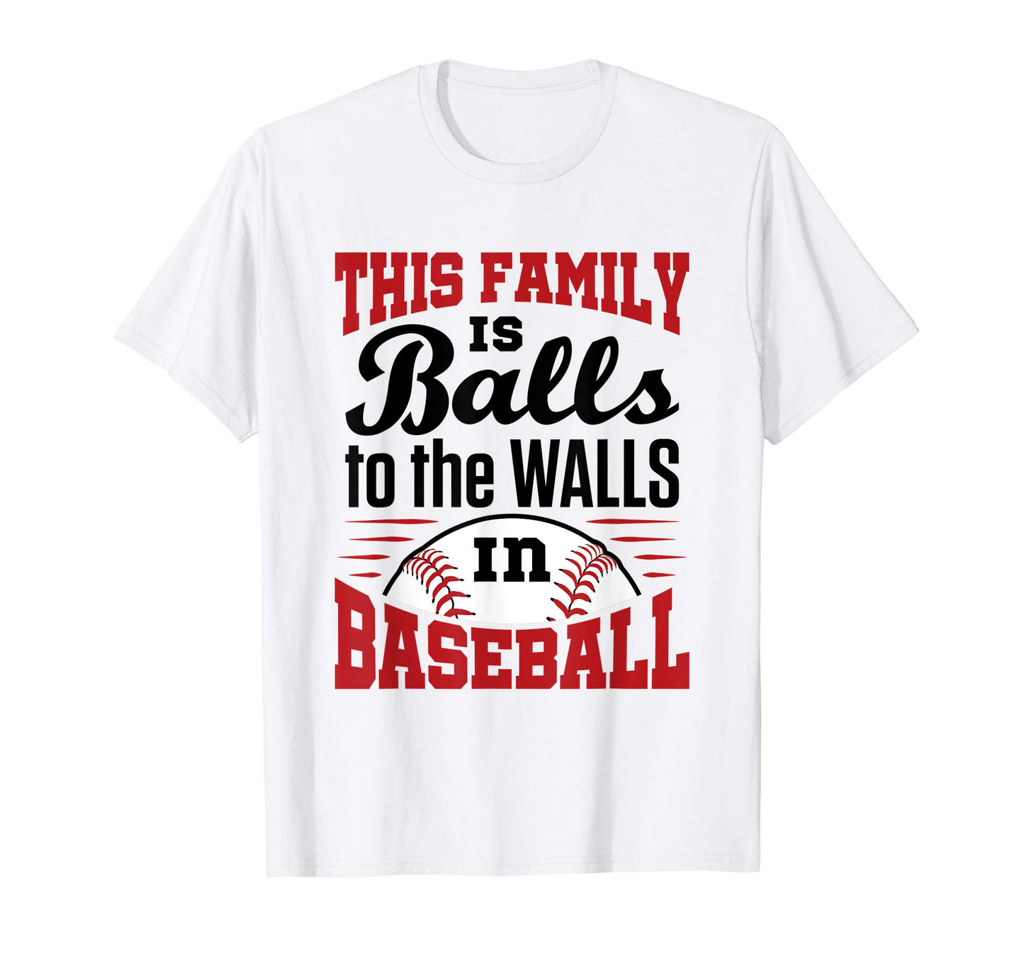 Baseball Family Dad Mom Sister T-Shirt - Streetwear Style for Adults - T-Shirt, Sweatshirt, Hoodie