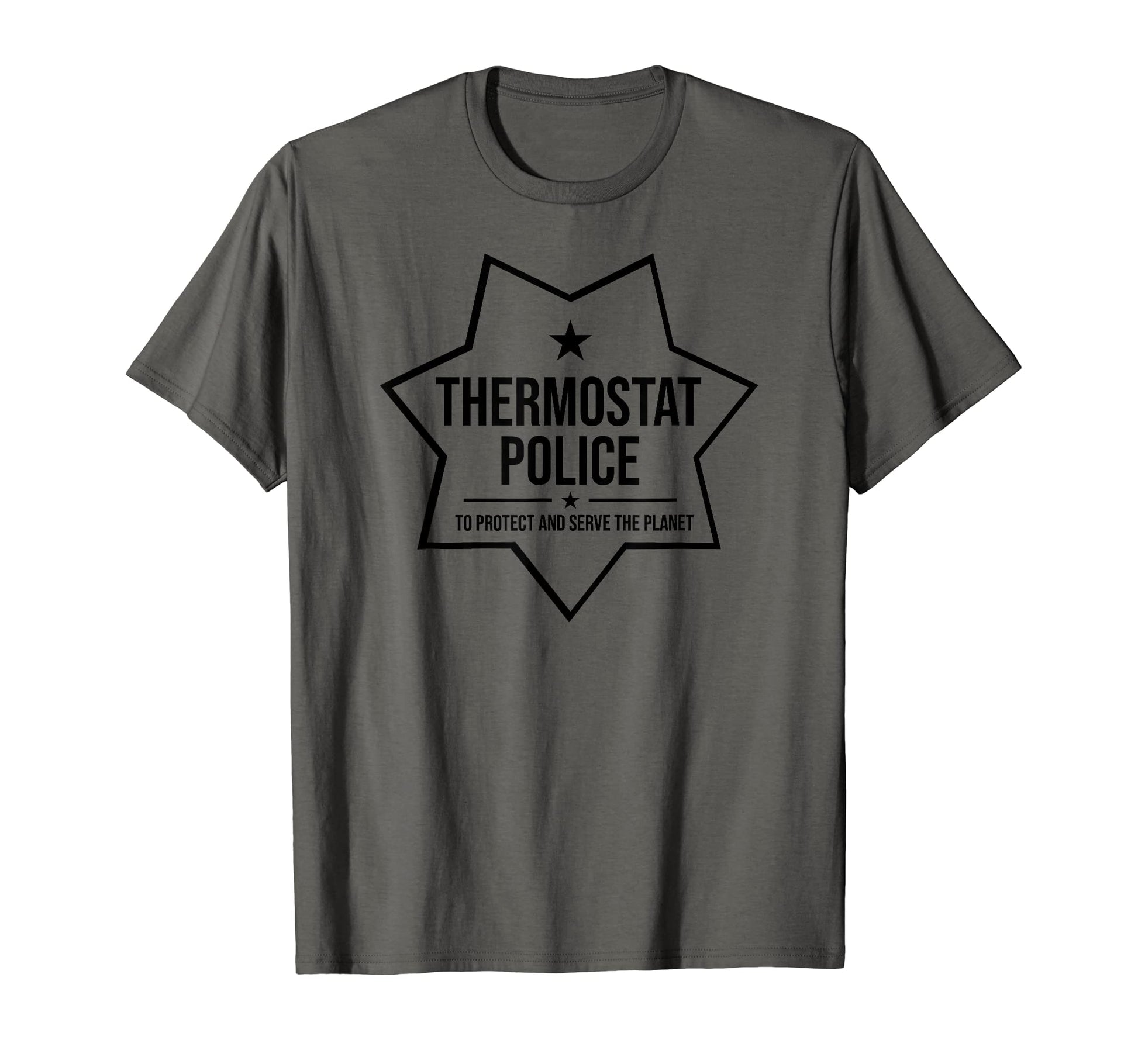 Thermostat Police Badge Fun Tees Sweatshirt - Custom Art Print for Adults - T-Shirt, Sweatshirt, Hoodie