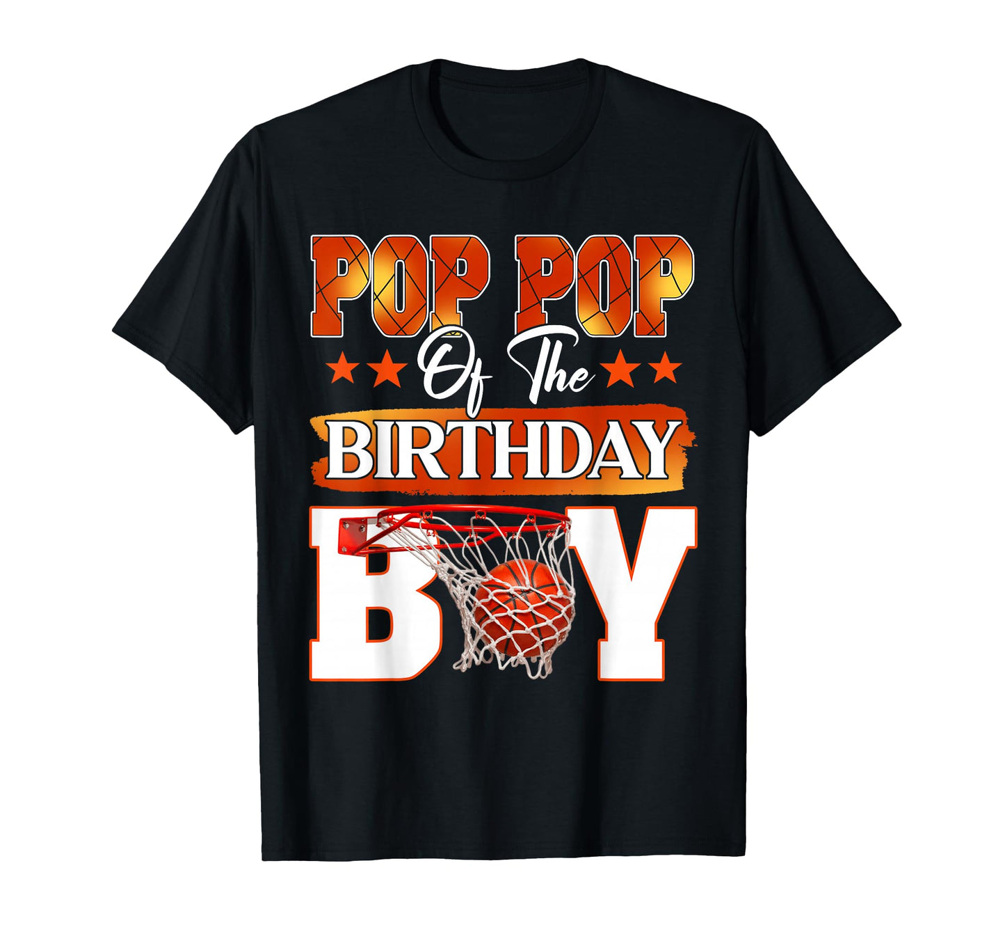Basketball Pop Pop Birthday Family Matching T-Shirt - Unique Graphic Unisex - T-Shirt, Sweatshirt, Hoodie