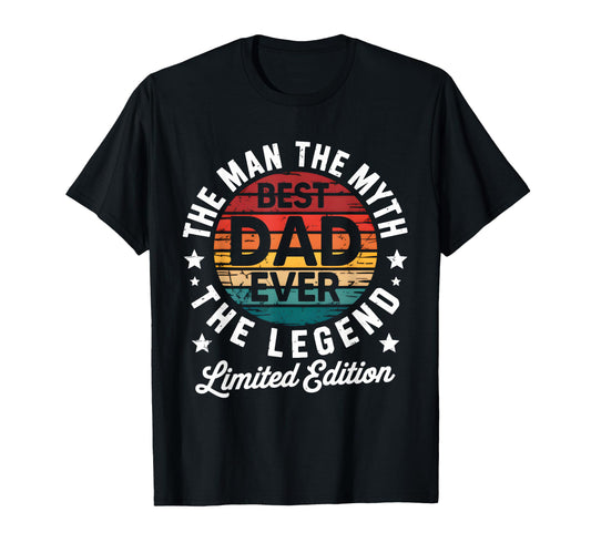 Best Dad Ever Myth Legend Dad Fathers T-Shirt - Unique Graphic Men Women - T-Shirt, Sweatshirt, Hoodie