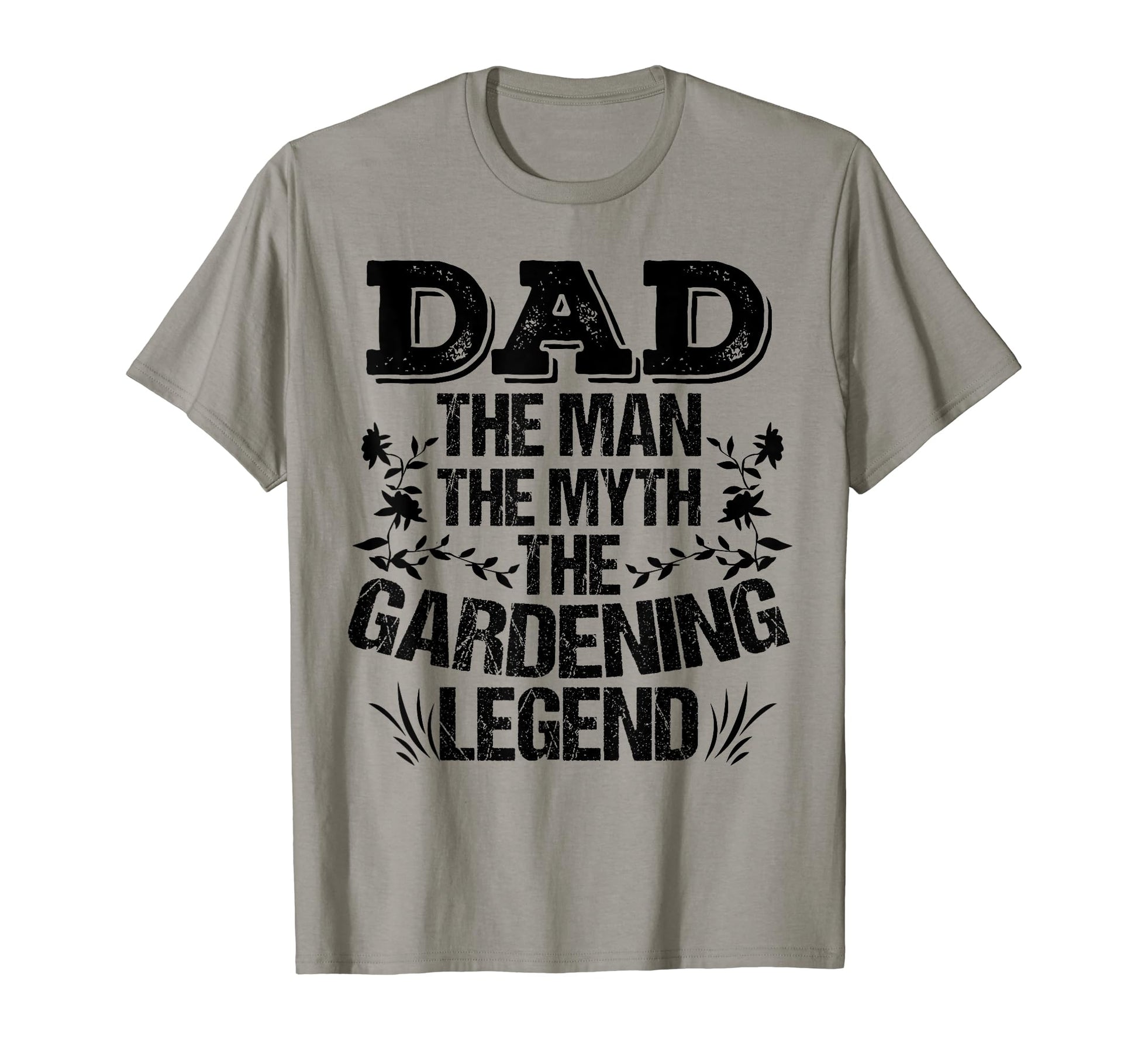 Dad Myth Gardening Legend Funny Garden T-Shirt - Minimalist Print Unisex - T-Shirt, Sweatshirt, Hoodie