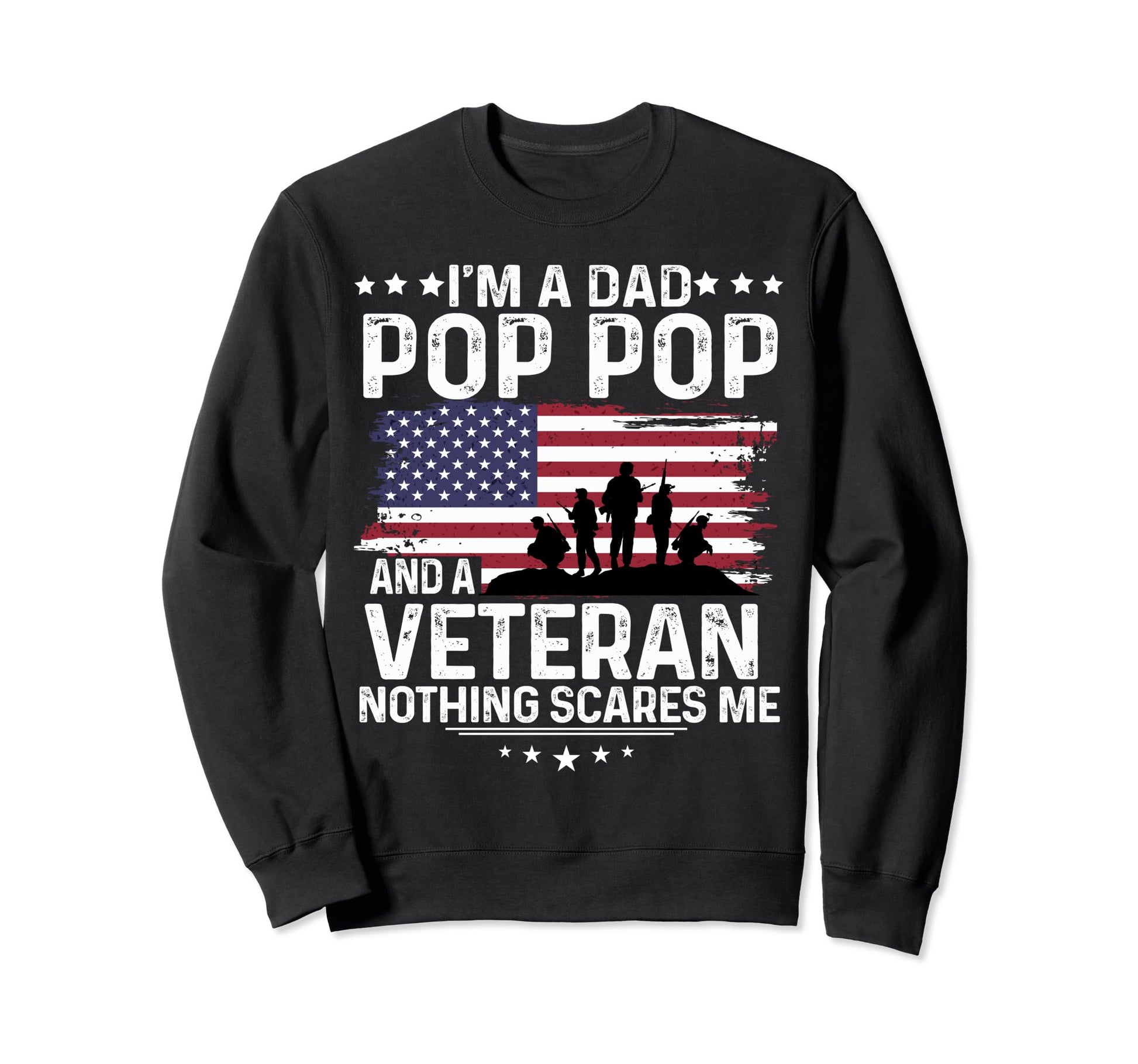 Dad Pop Pop Veteran Nothing Sweatshirt - Minimalist Print for Adults - T-Shirt, Sweatshirt, Hoodie
