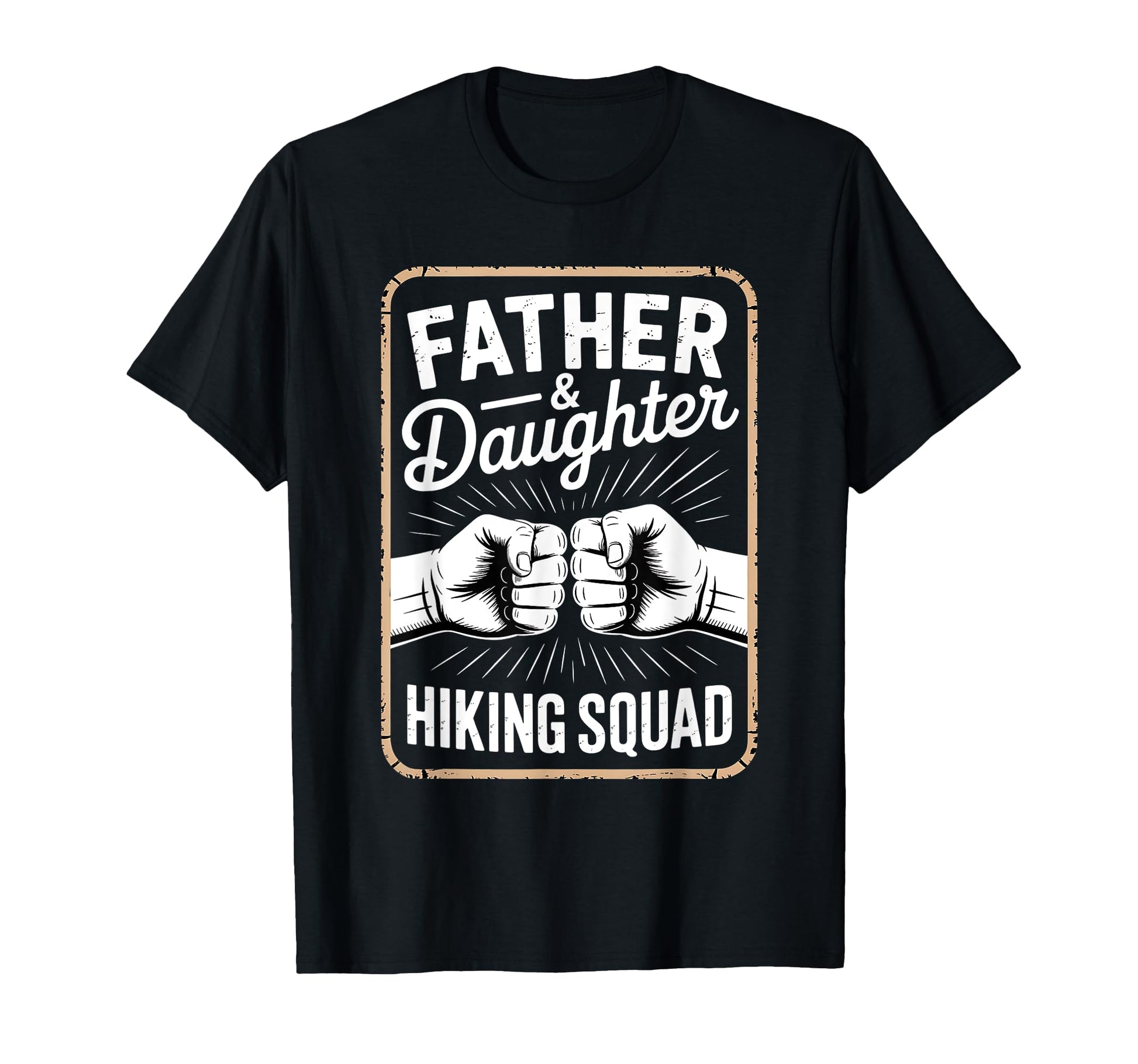 Father Daughter Hiking Squad T-Shirt - Novelty Apparel Men Women - T-Shirt, Sweatshirt, Hoodie