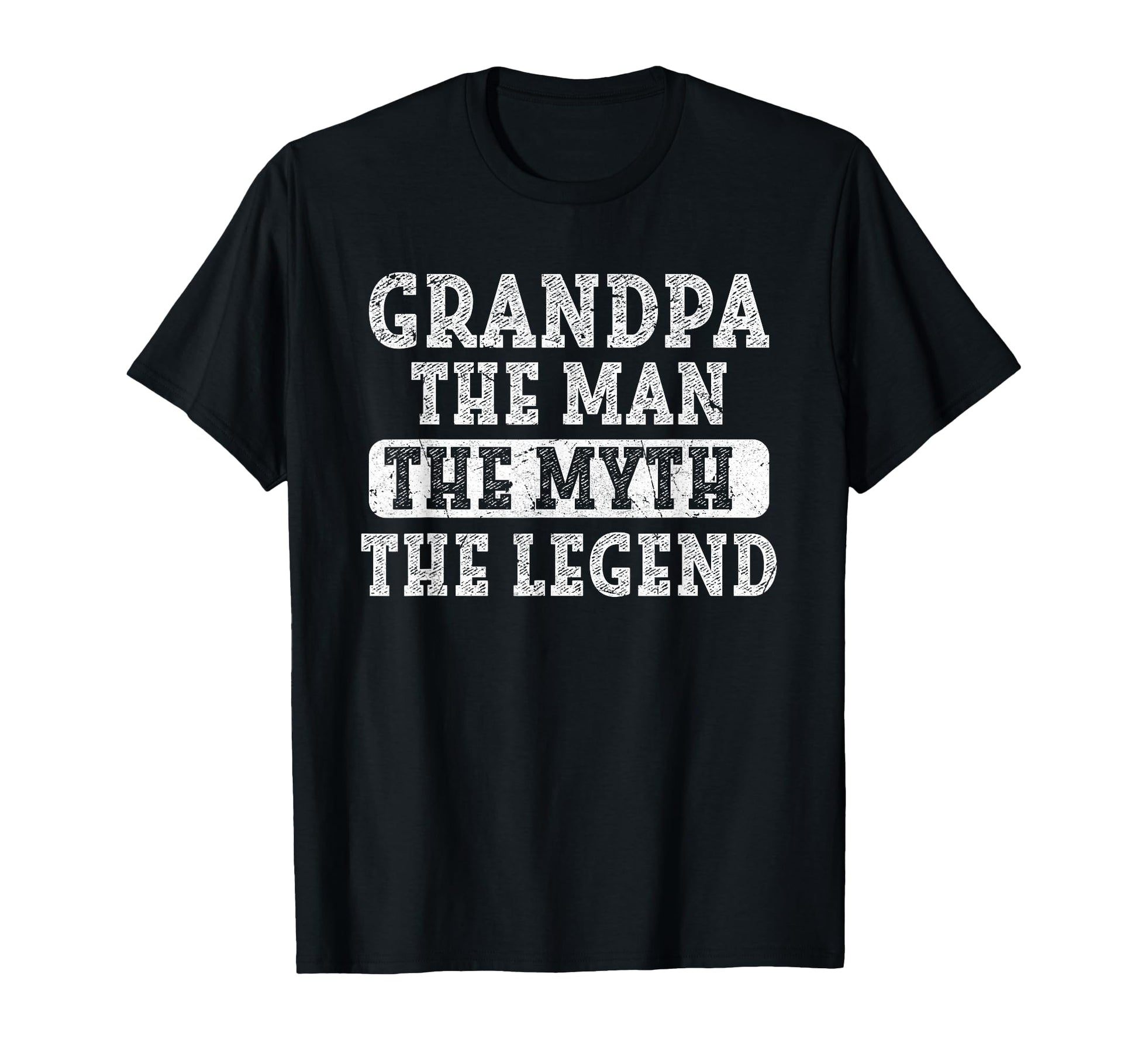 Funny Grandpa Myth Legend Fathers Day T-Shirt - Graphic Print for Adults - T-Shirt, Sweatshirt, Hoodie