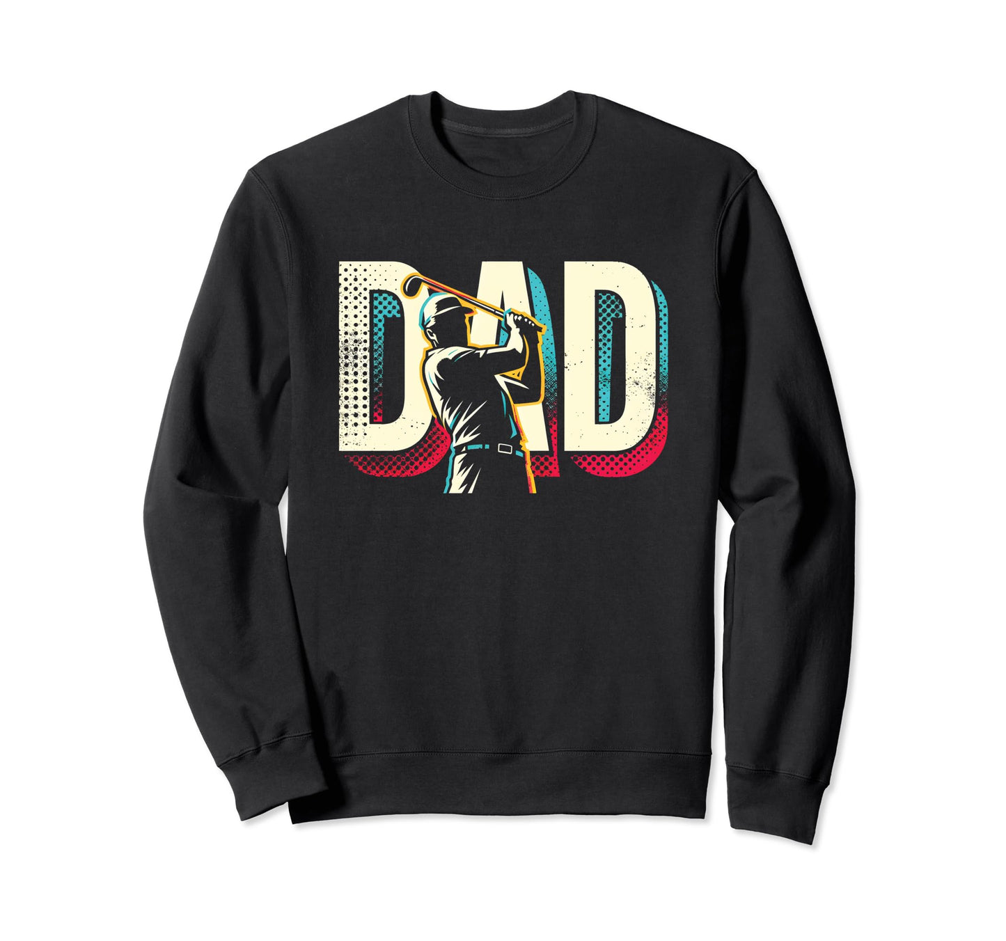 Golfer Dad Golf Sports Lover Sweatshirt - Custom Art Print Men Women - T-Shirt, Sweatshirt, Hoodie