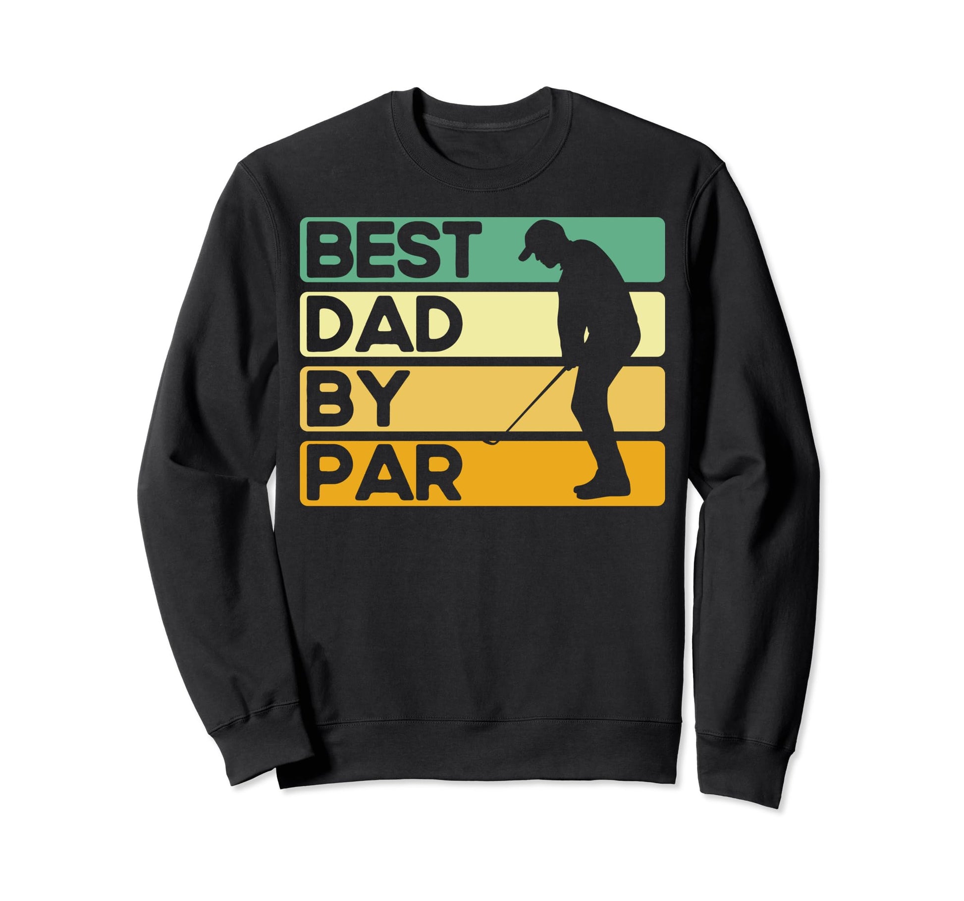 Best Dad Par Golfing Dads Golf Dads Sweatshirt - Custom Art Print Unisex - T-Shirt, Sweatshirt, Hoodie