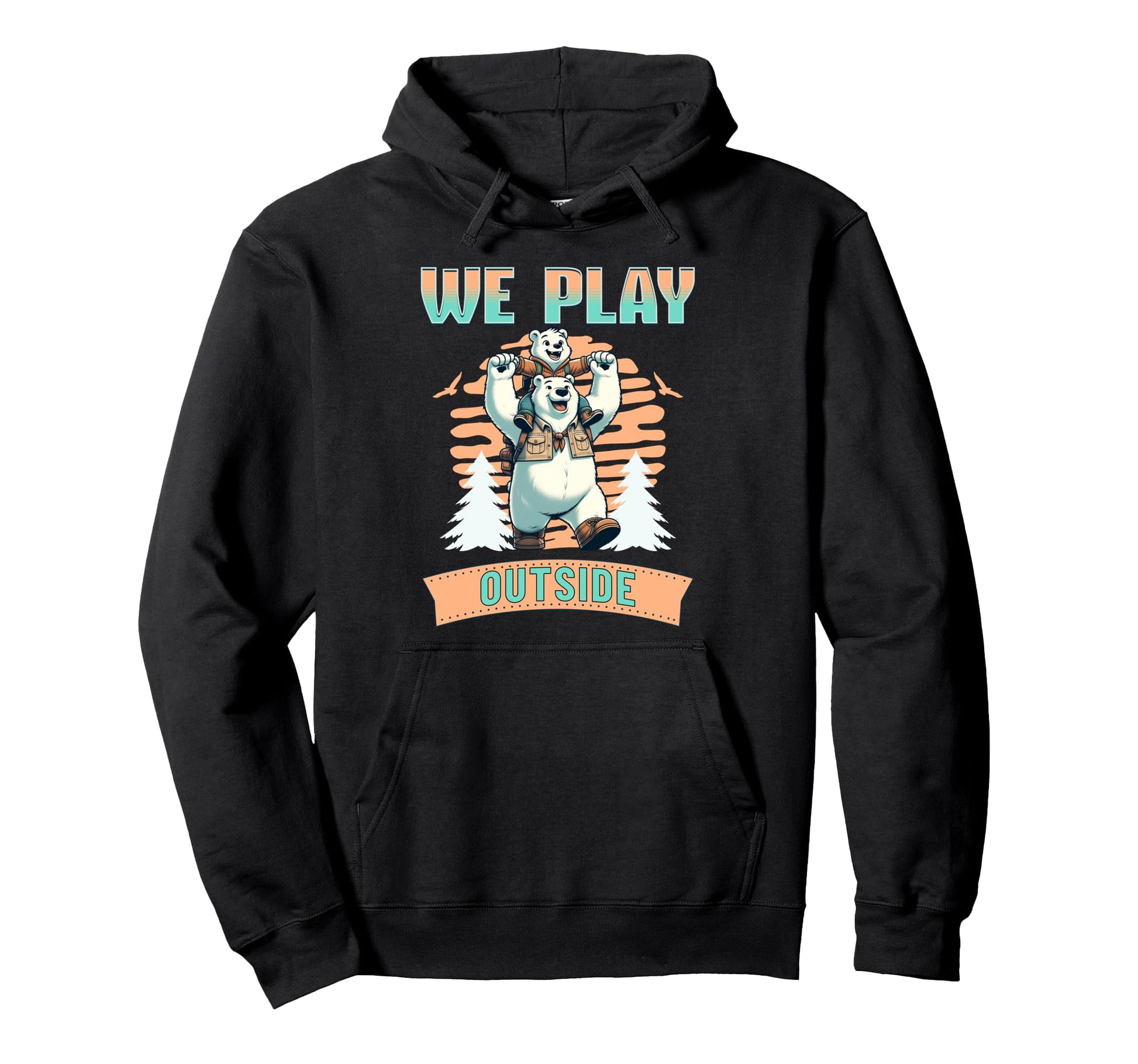We Play Outside Dad Father Son Matching Hoodie - Graphic Print for Adults - T-Shirt, Sweatshirt, Hoodie