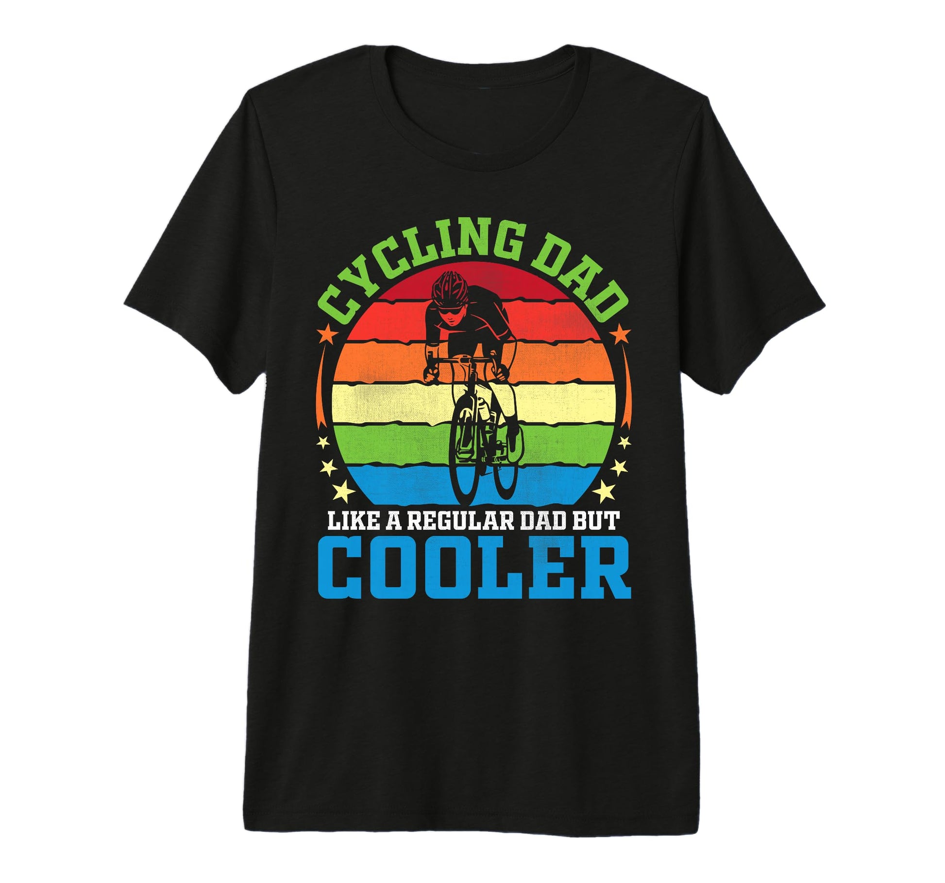 Cycling Dad Like Regular Dad But T-Shirt - Fun Novelty Design Men Women - T-Shirt, Sweatshirt, Hoodie