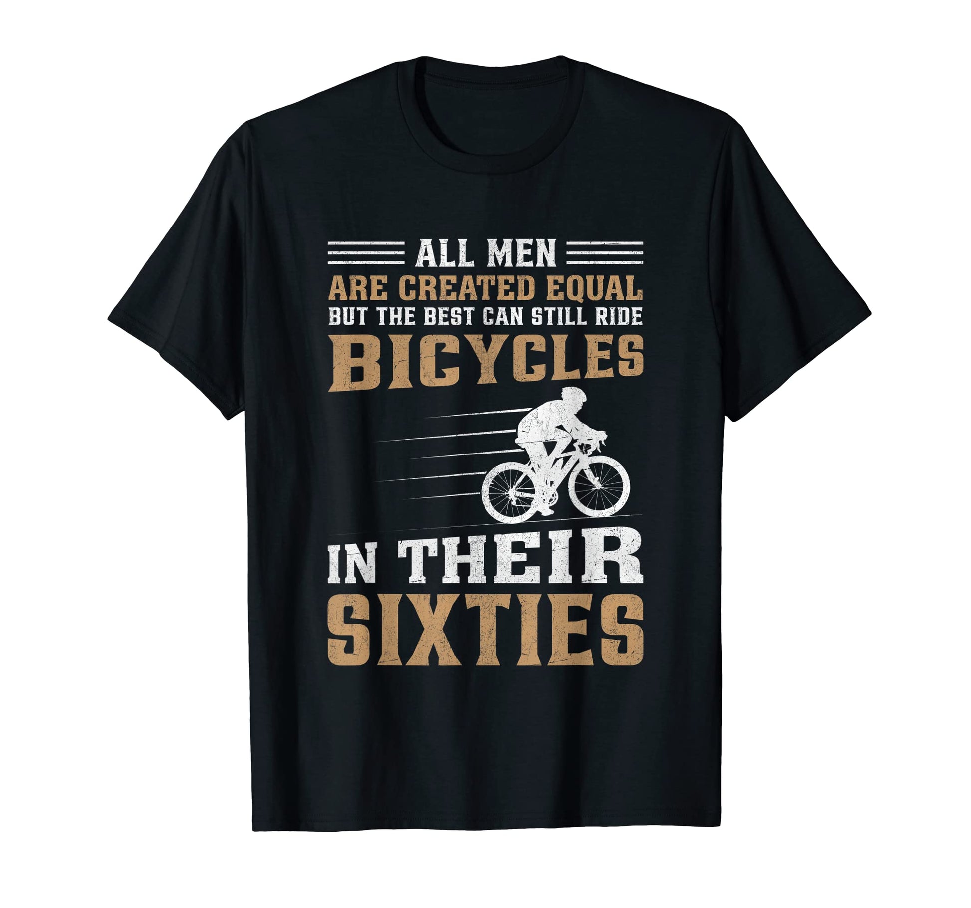Mens Bike All Equal But Best Ride T-Shirt - Custom Art Print Men Women - T-Shirt, Sweatshirt, Hoodie