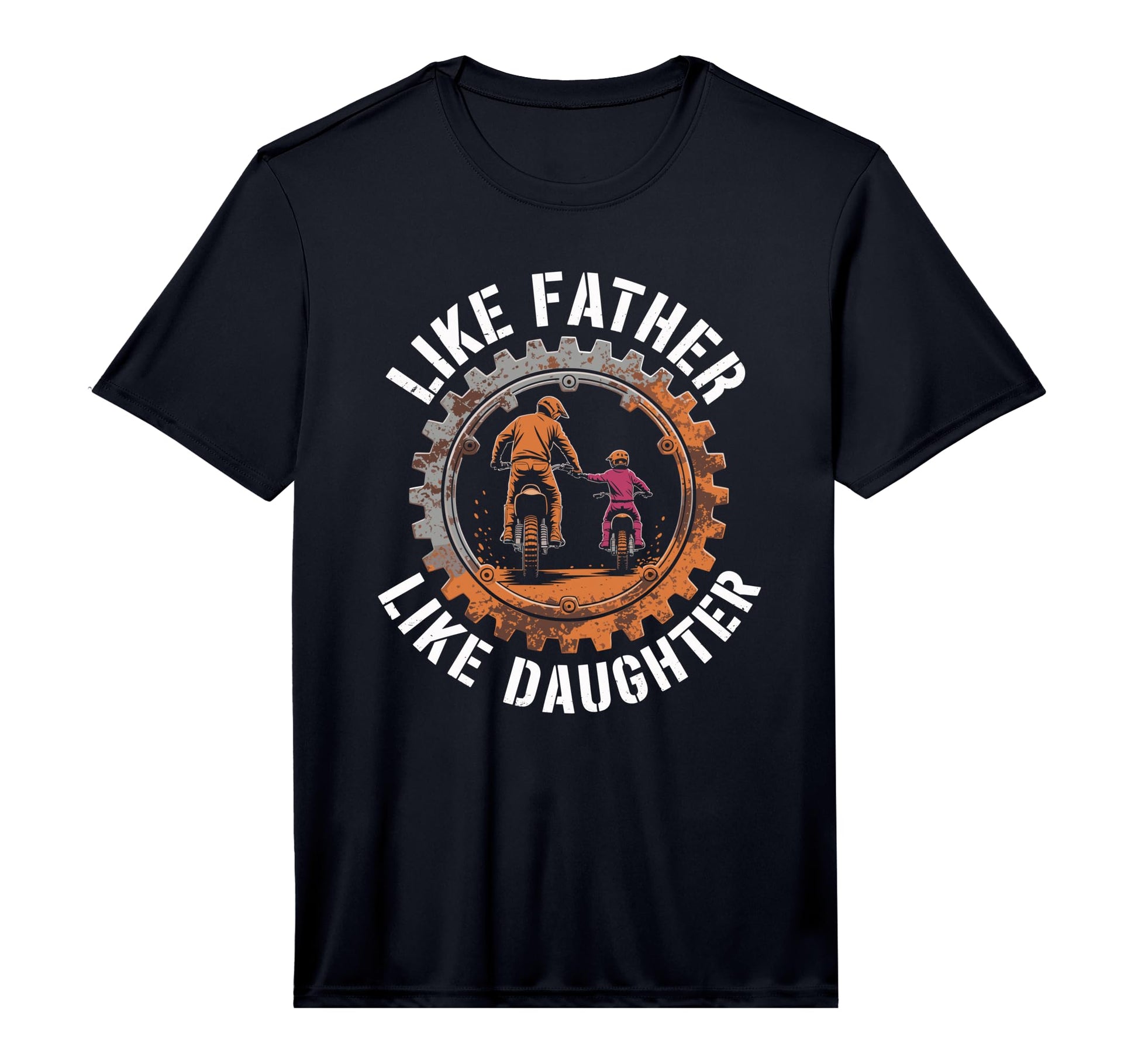 Like Father Like Daughter Supercross Dirt T-Shirt - Trendy Graphic Unisex - T-Shirt, Sweatshirt, Hoodie