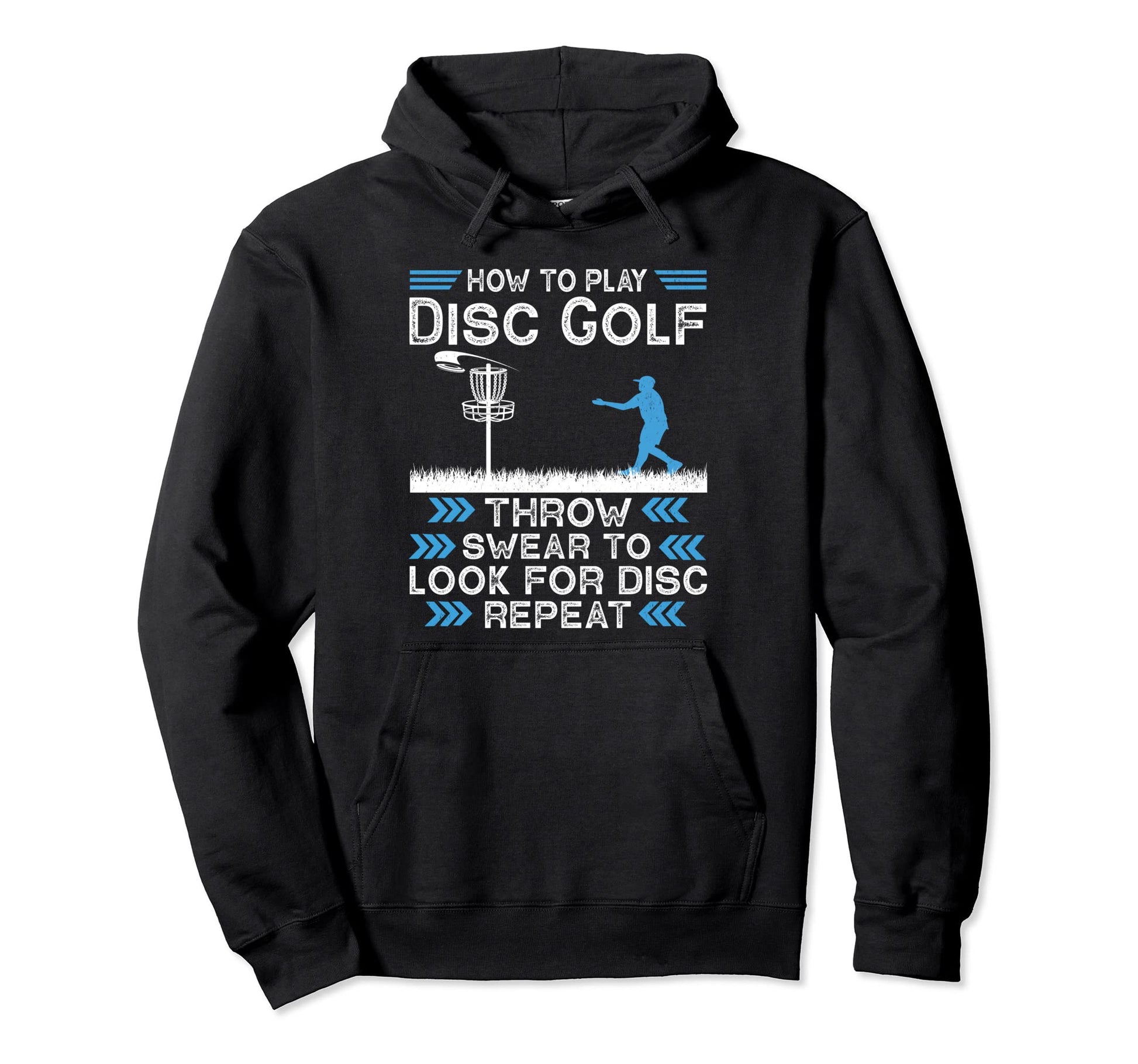 How To Play Disc Golf Funny Frisbee Hoodie - Streetwear Style Unisex - T-Shirt, Sweatshirt, Hoodie