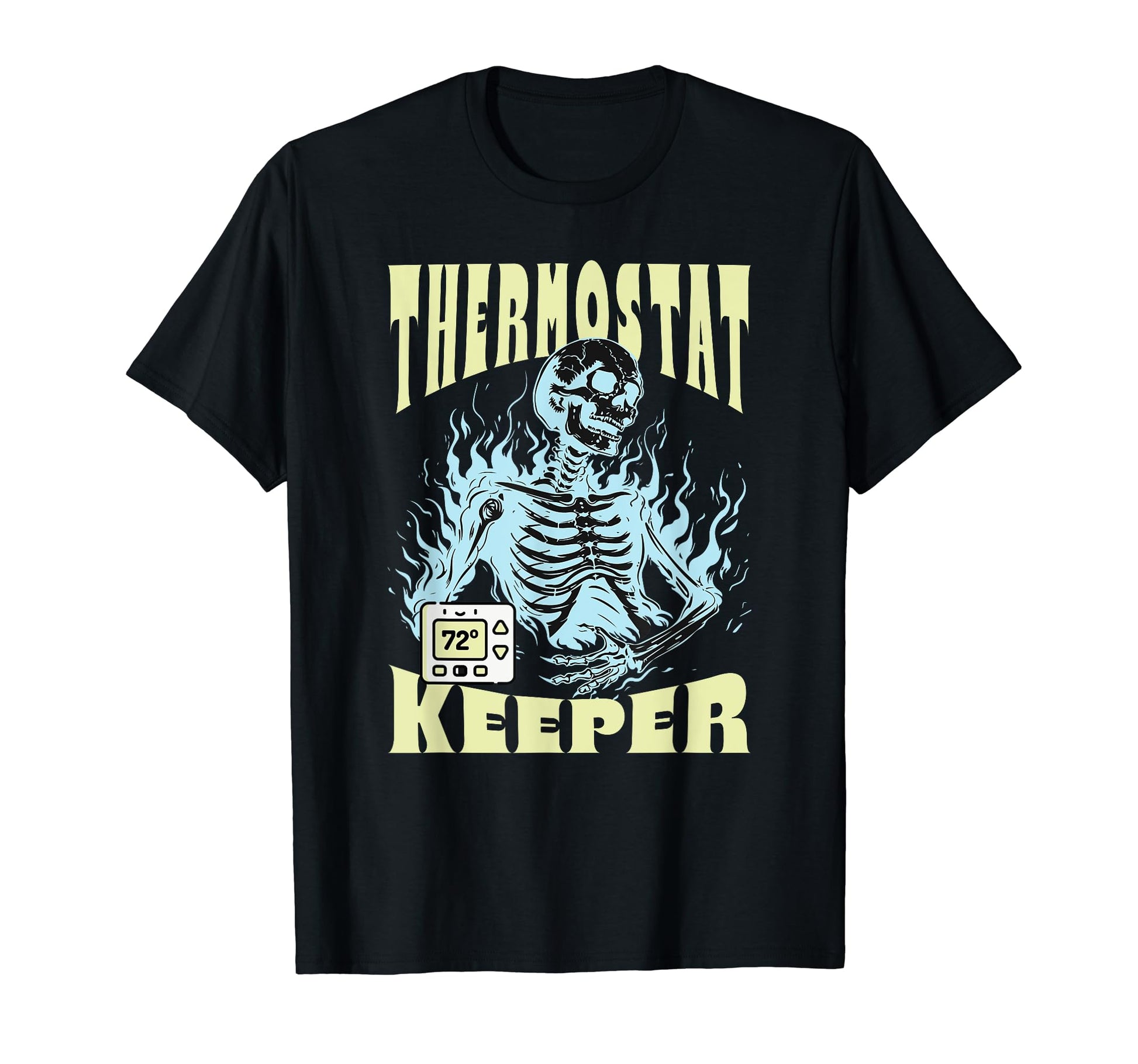 Funny Fathers Day Keeper Fo Thermostat T-Shirt - Aesthetic Graphic Unisex - T-Shirt, Sweatshirt, Hoodie