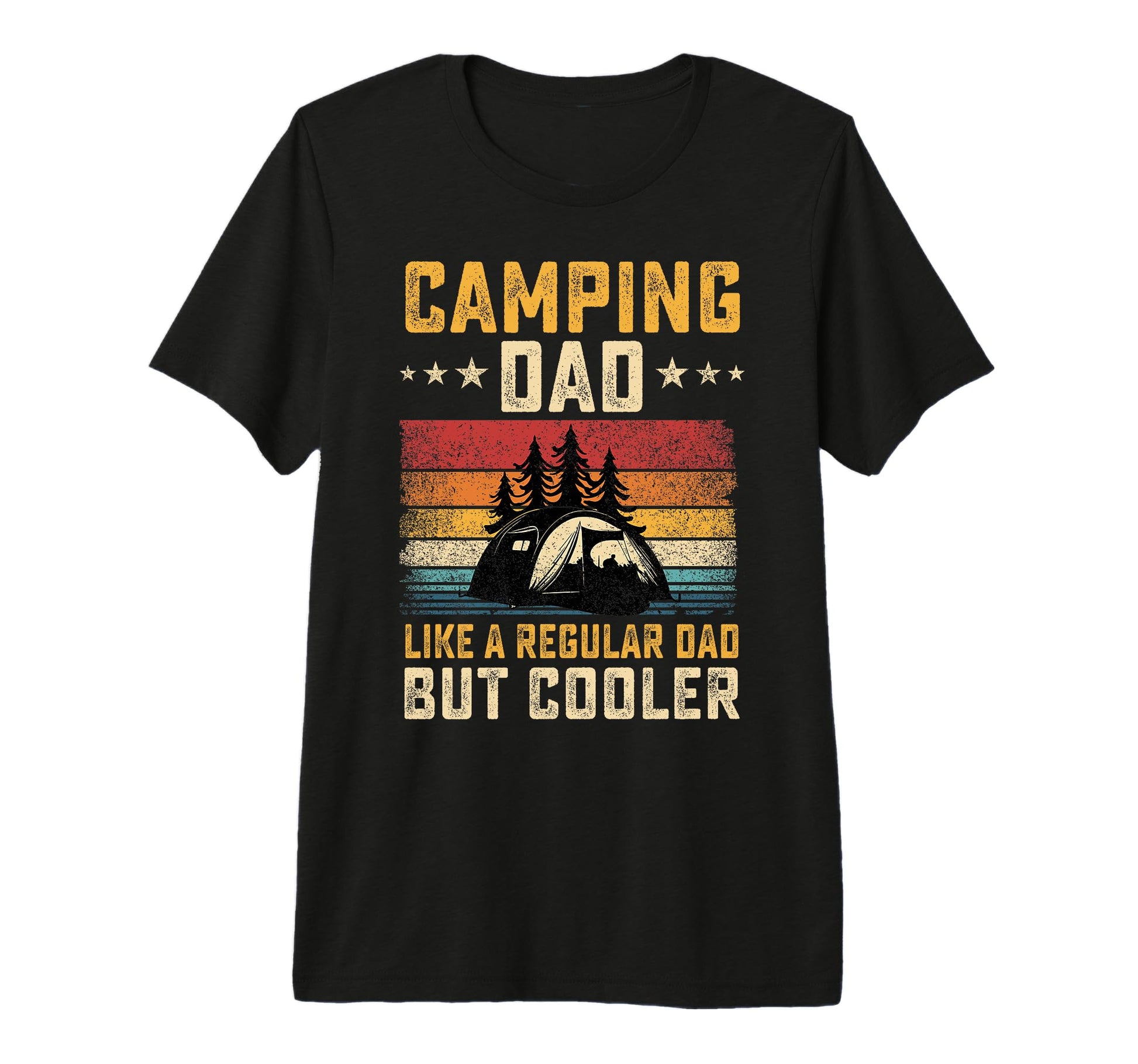 Camping Dad Like Regular Dad But Cooler T-Shirt - Custom Art Print Unisex - T-Shirt, Sweatshirt, Hoodie