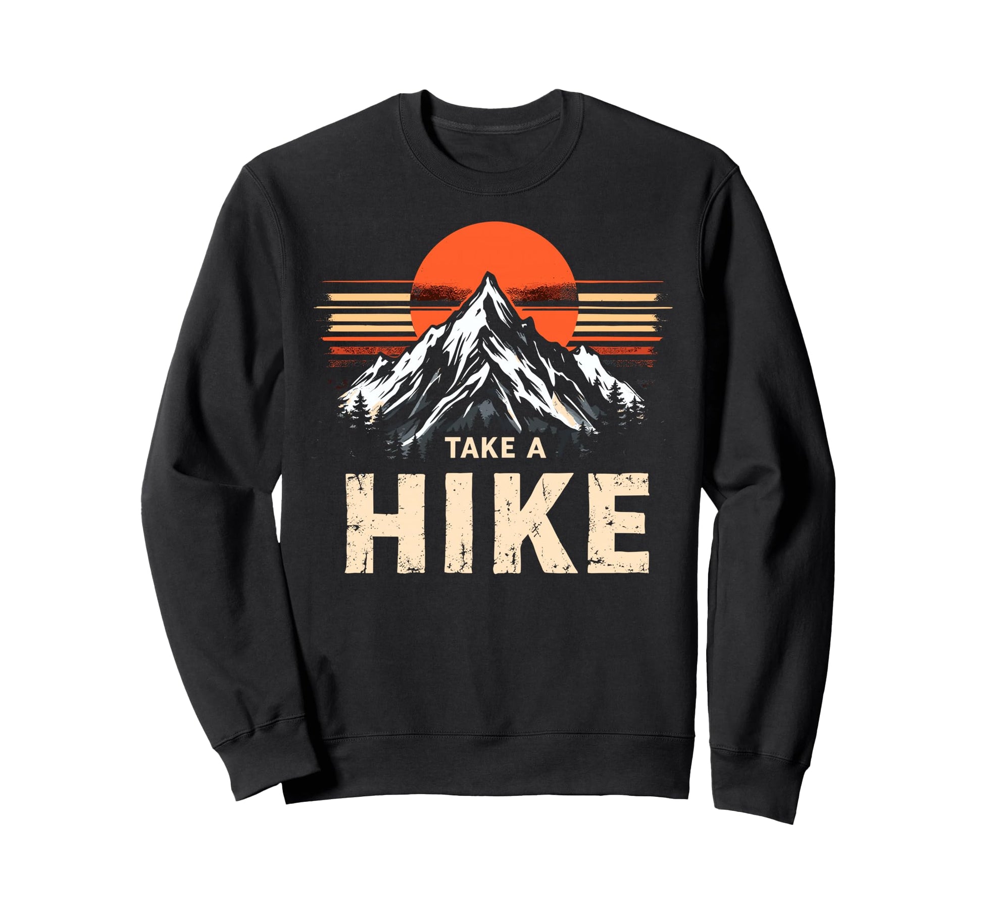 Funny Mountain Hiking Take Hike Sweatshirt - Aesthetic Graphic for Adults - T-Shirt, Sweatshirt, Hoodie