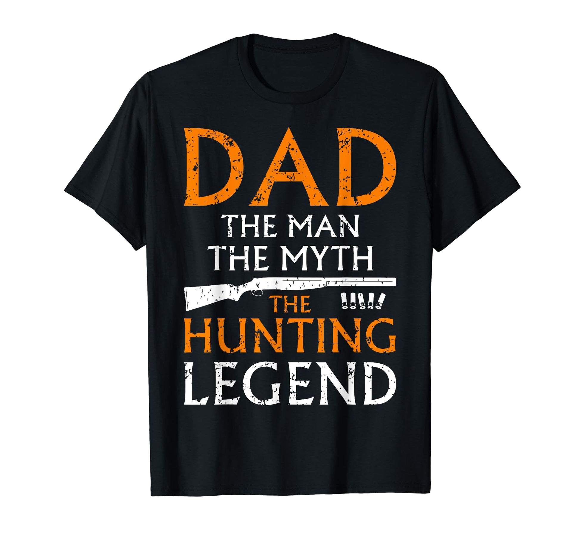 Mens Hunter Dad Myth Hunting T-Shirt - Casual Everyday Wear for Adults - T-Shirt, Sweatshirt, Hoodie