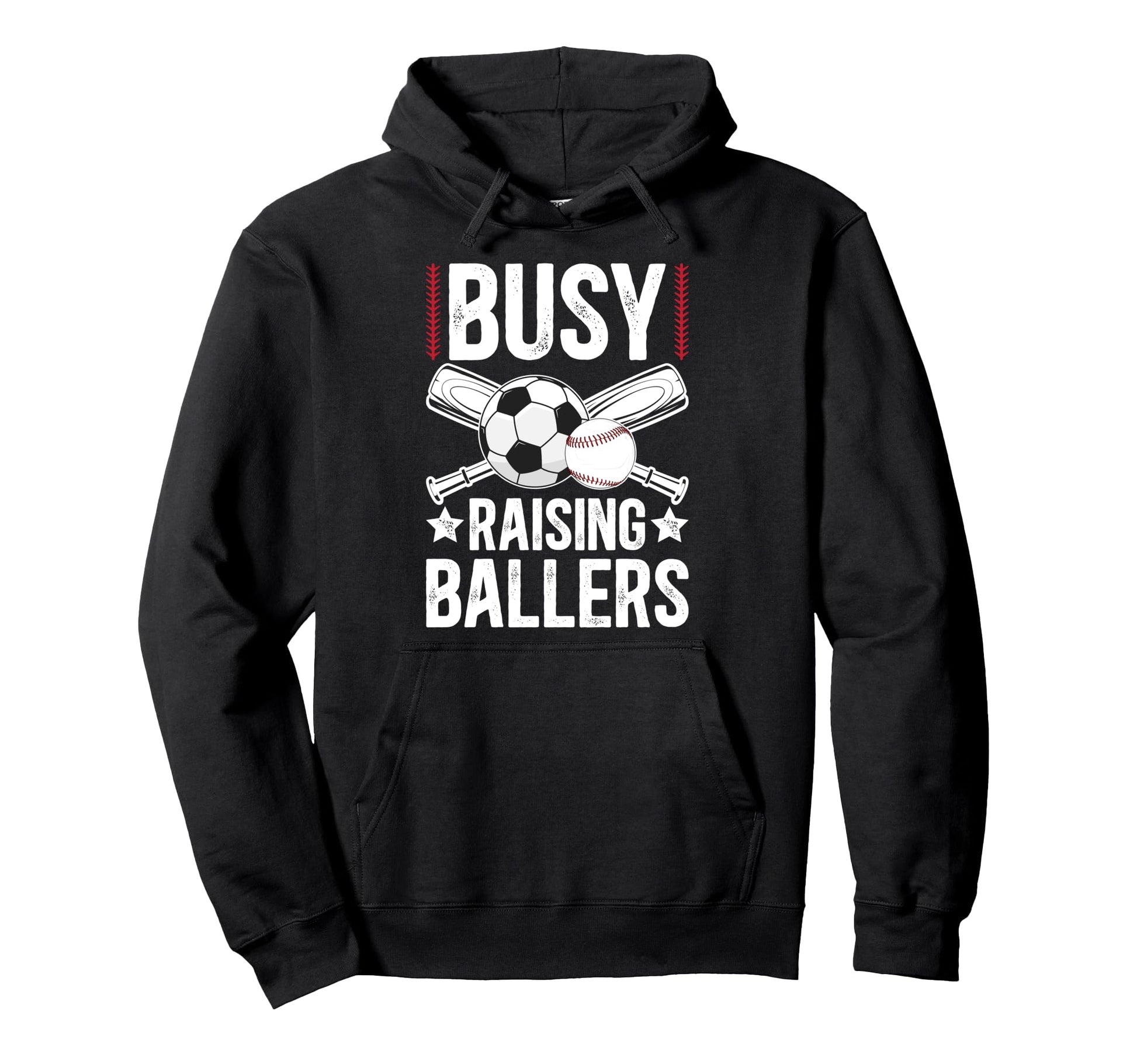 Busy Raising Ballers Soccer Baseball Hoodie - Casual Everyday Wear Unisex - T-Shirt, Sweatshirt, Hoodie