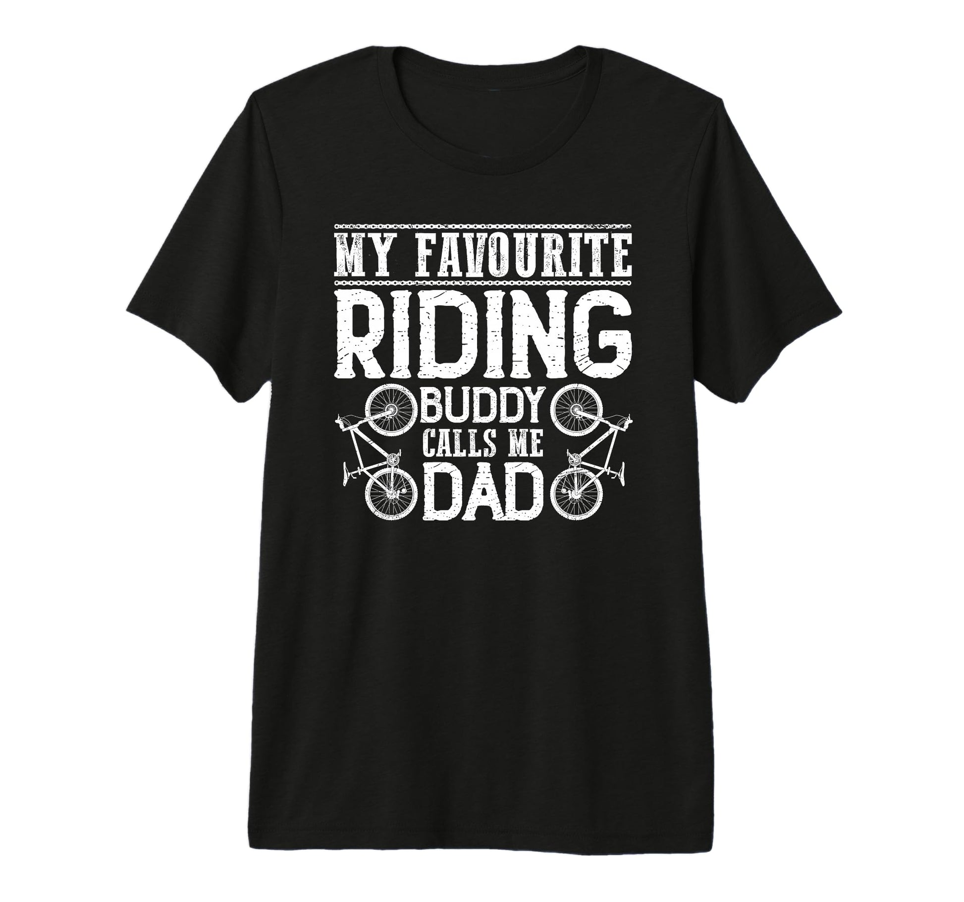 My Favourite Riding Buddy Calls Me Dad T-Shirt - Streetwear Style Unisex - T-Shirt, Sweatshirt, Hoodie