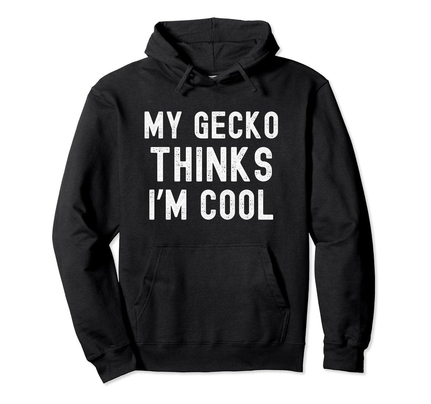 My Gecko Thinks Im Gecko Owner Funny Hoodie - Graphic Print for Adults - T-Shirt, Sweatshirt, Hoodie