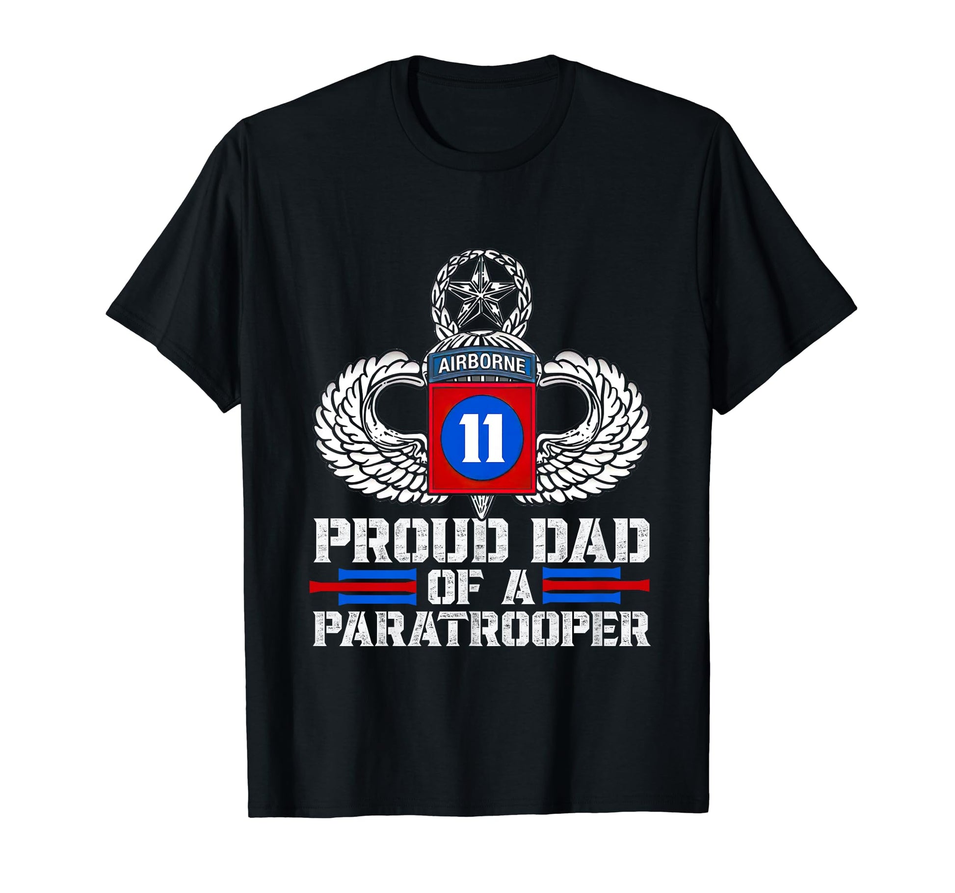 Proud Dad 11Th Airborne Division T-Shirt - Novelty Apparel for Adults - T-Shirt, Sweatshirt, Hoodie