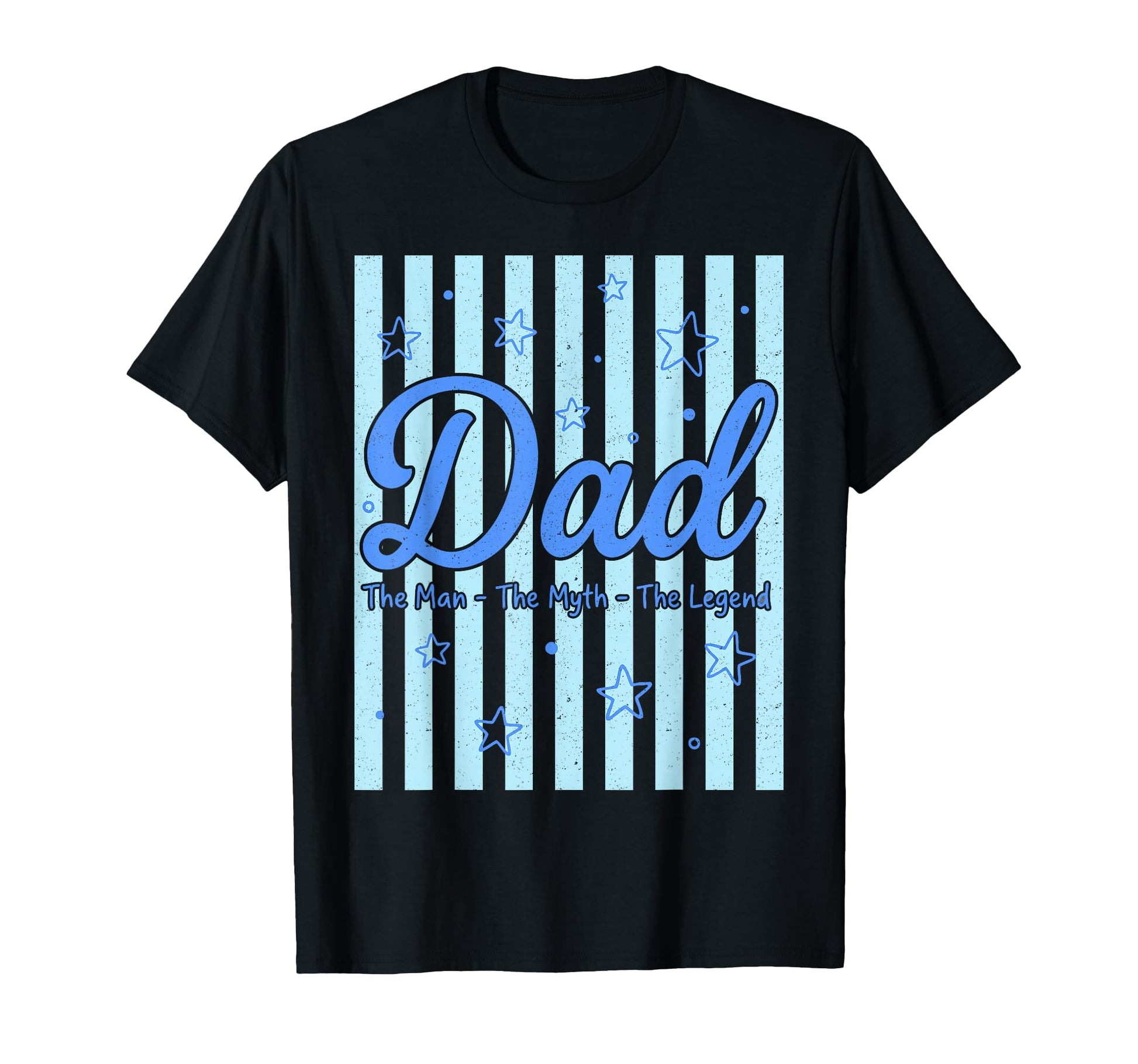 Dad Myth Legend Funny Fathers Day Mens T-Shirt - Custom Art Print Men Women - T-Shirt, Sweatshirt, Hoodie