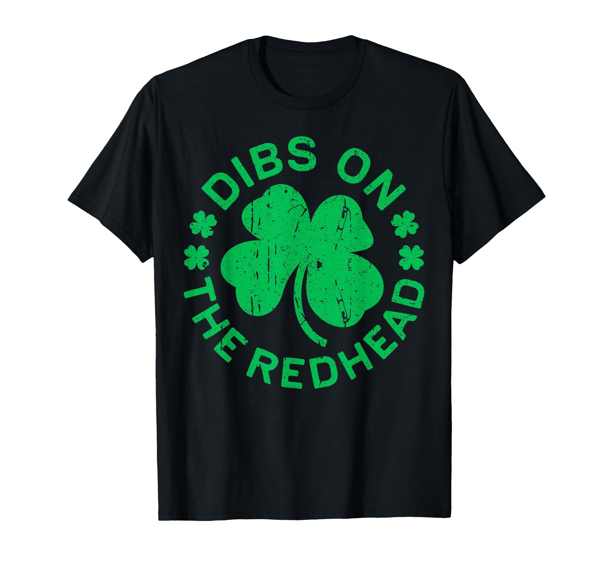 Dibs Redhead Funny St Patricks Day T-Shirt - Unique Graphic Unisex - T-Shirt, Sweatshirt, Hoodie