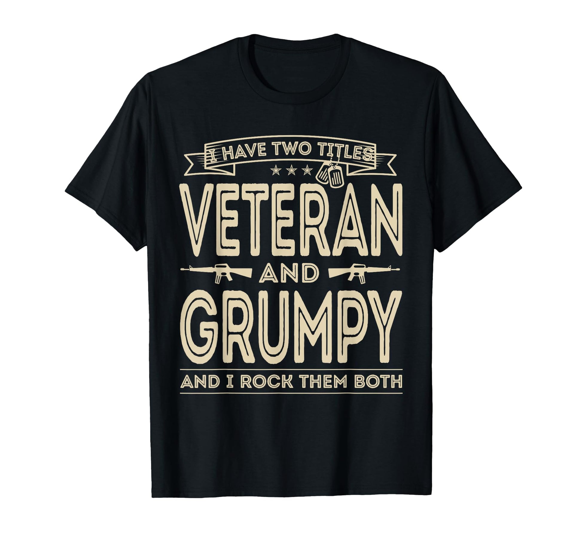 I Have Two Titles Veteran And T-Shirt - Aesthetic Graphic for Adults - T-Shirt, Sweatshirt, Hoodie