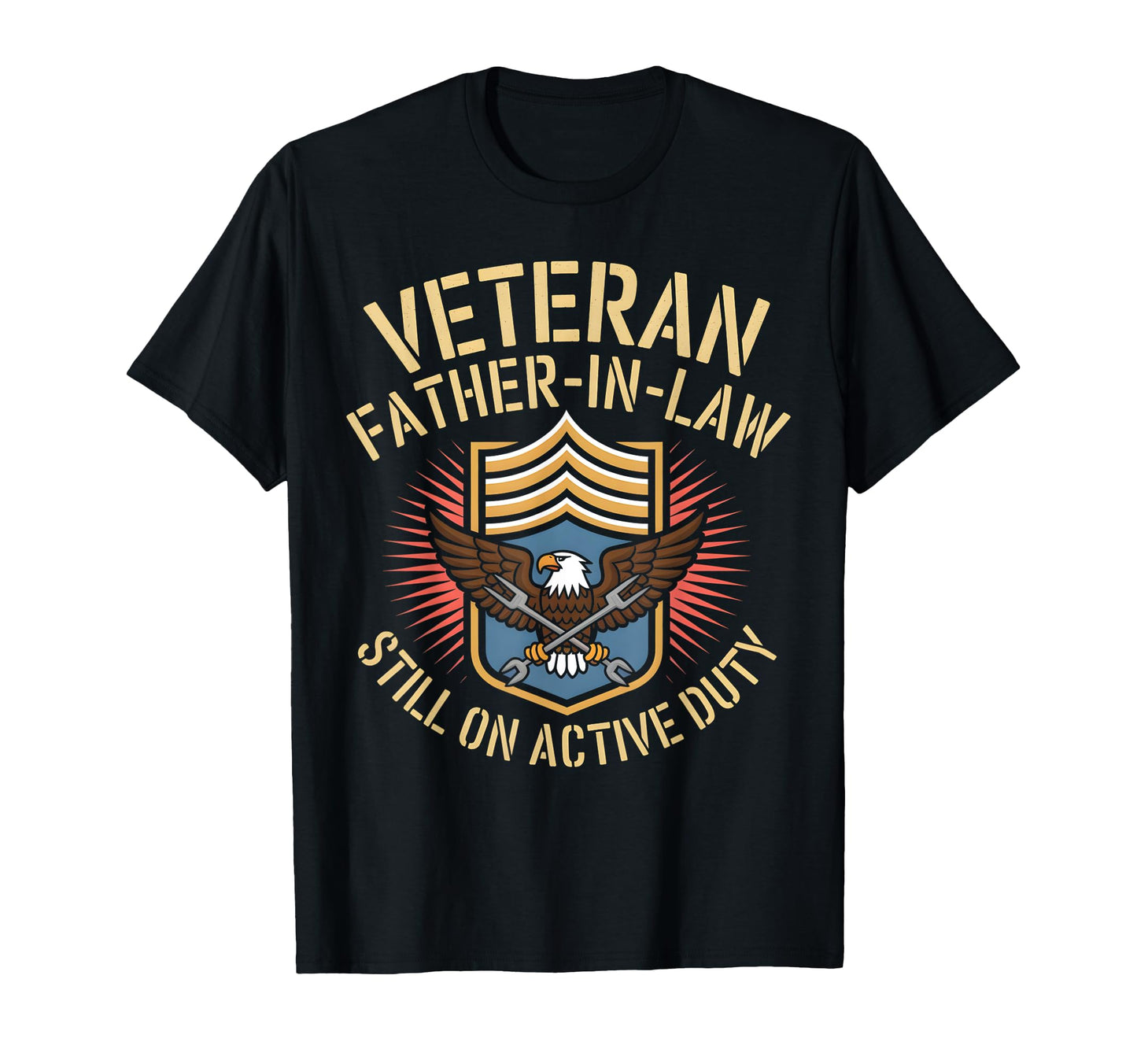 Veteran Father Law Still Active Duty T-Shirt - Graphic Print Unisex - T-Shirt, Sweatshirt, Hoodie
