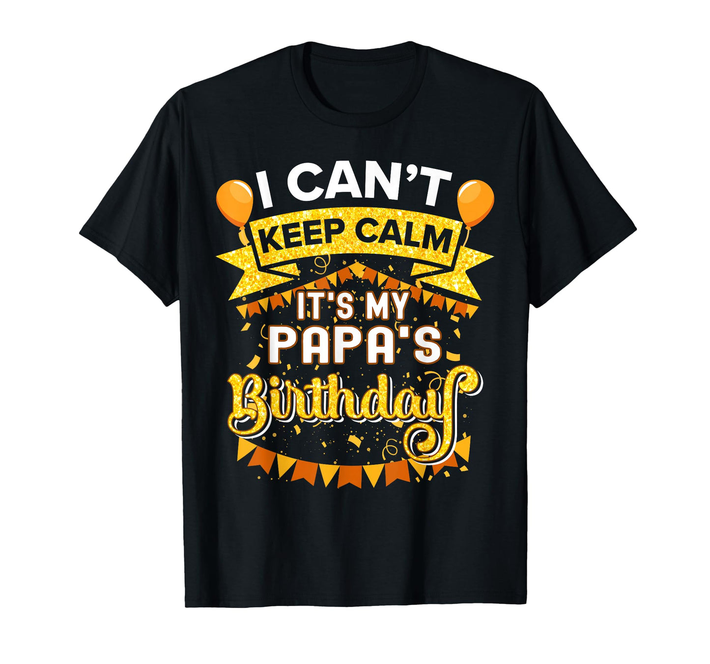 Its My Papa Birthday Matching Family T-Shirt - Aesthetic Graphic Unisex - T-Shirt, Sweatshirt, Hoodie