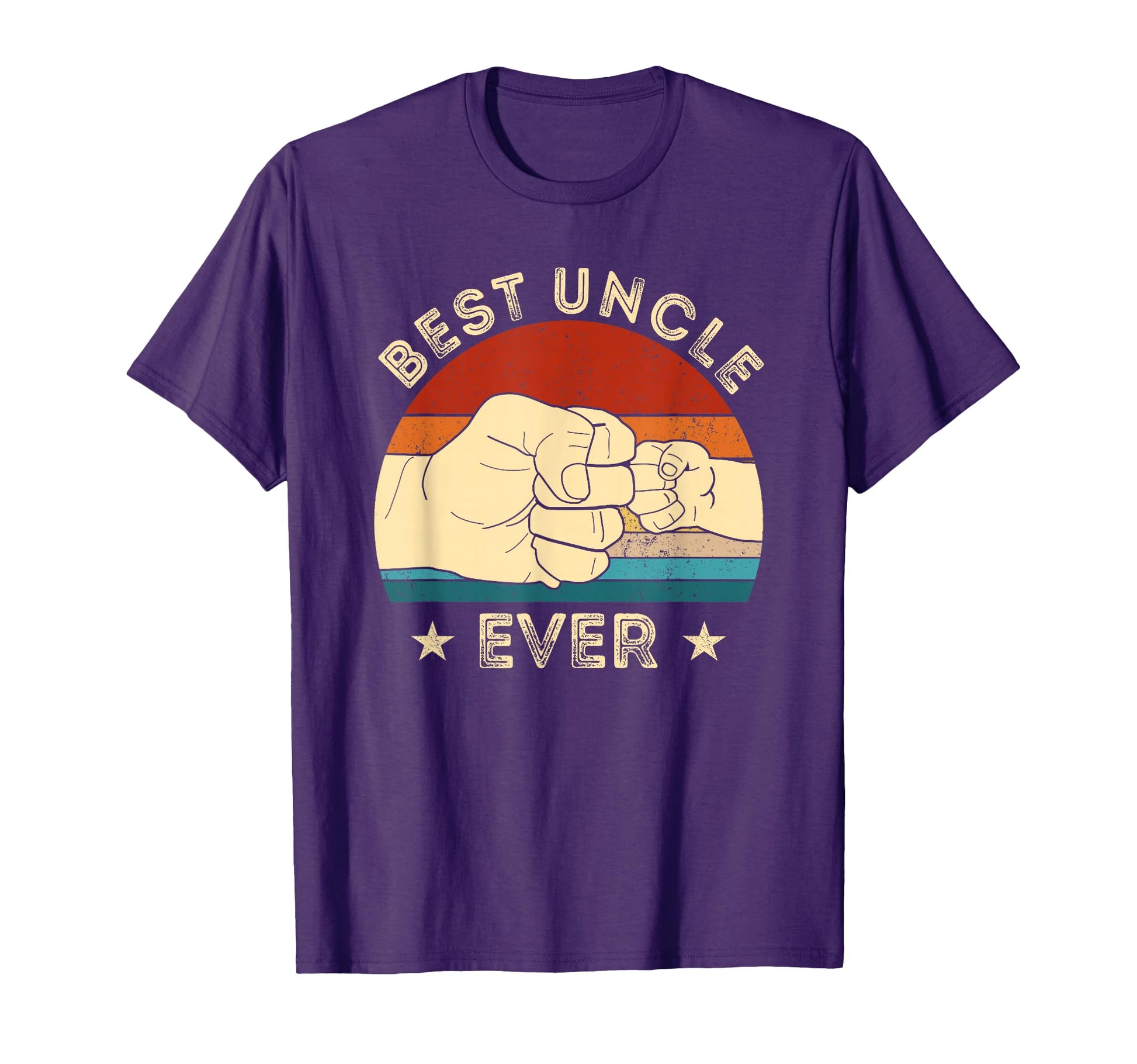 Best Uncle Ever Fist Bump Funny Uncle T-Shirt - Streetwear Style Men Women - T-Shirt, Sweatshirt, Hoodie