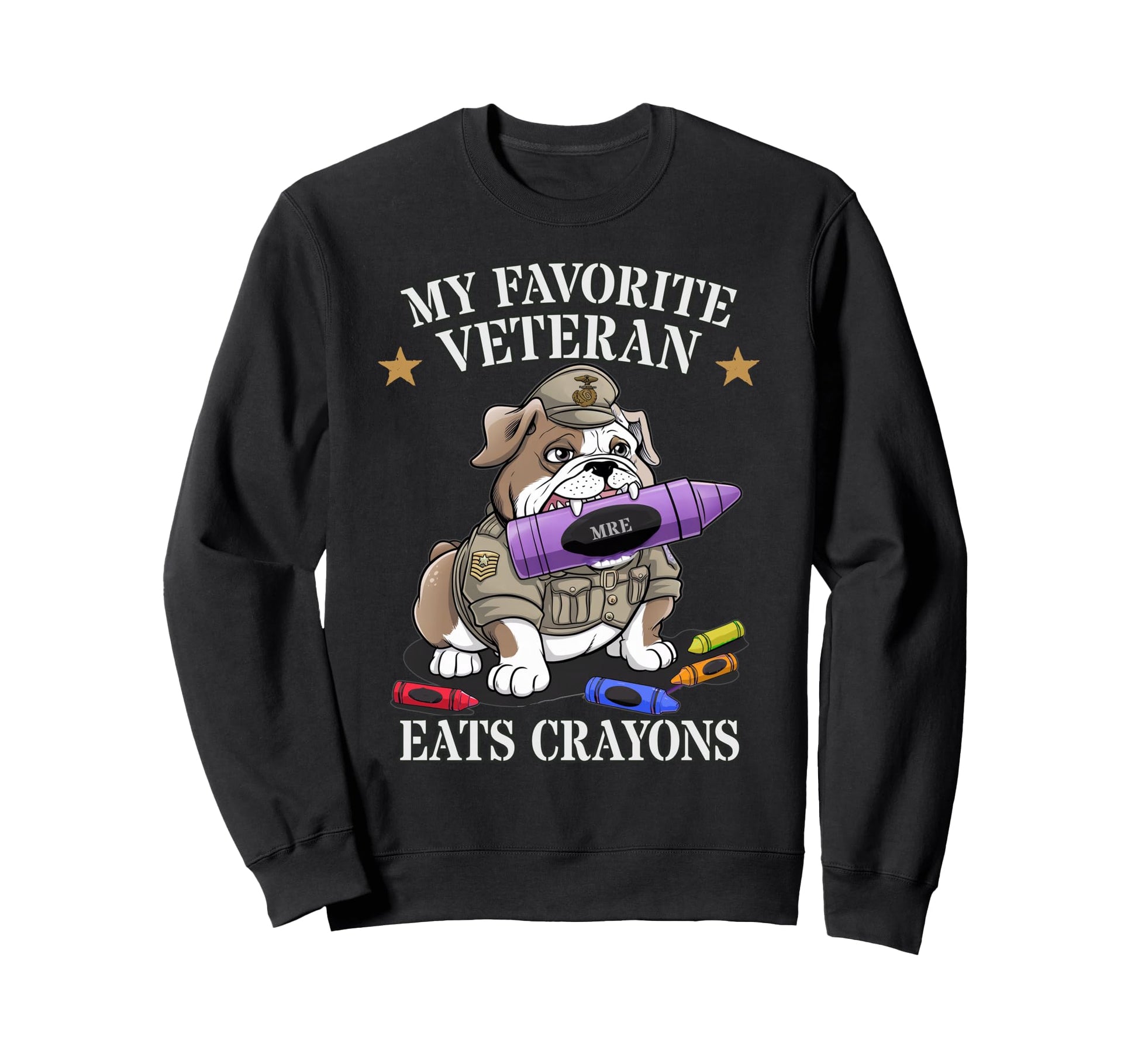 Bulldog My Favorite Veteran Eats Sweatshirt - Unique Graphic Men Women - T-Shirt, Sweatshirt, Hoodie