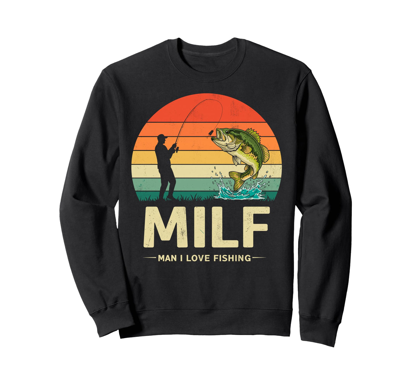 Milf I Love Fishing Fisherman Sweatshirt - Custom Art Print for Adults - T-Shirt, Sweatshirt, Hoodie