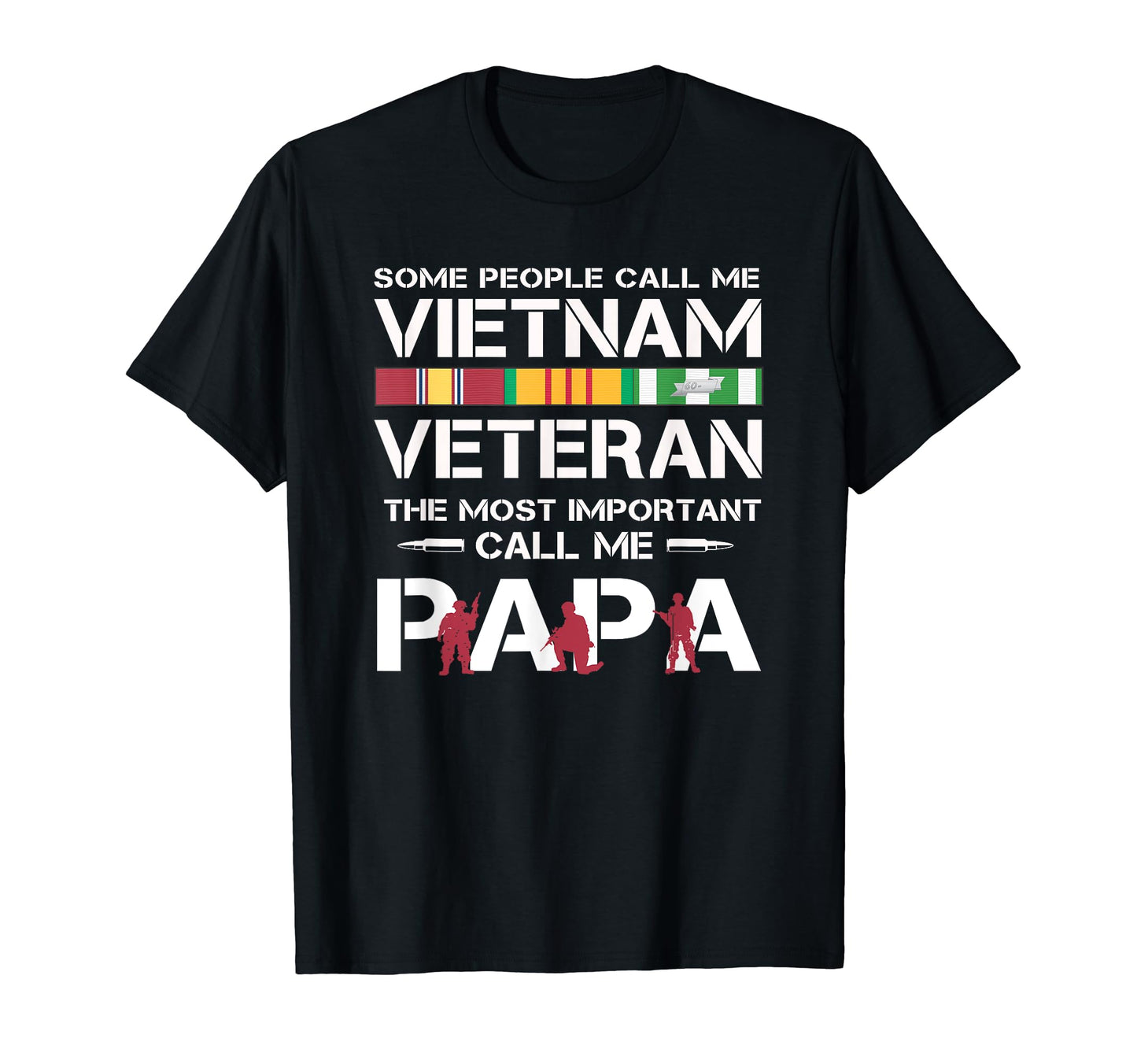 Some People Call Me Vietnam Veteran T-Shirt - Custom Art Print for Adults - T-Shirt, Sweatshirt, Hoodie