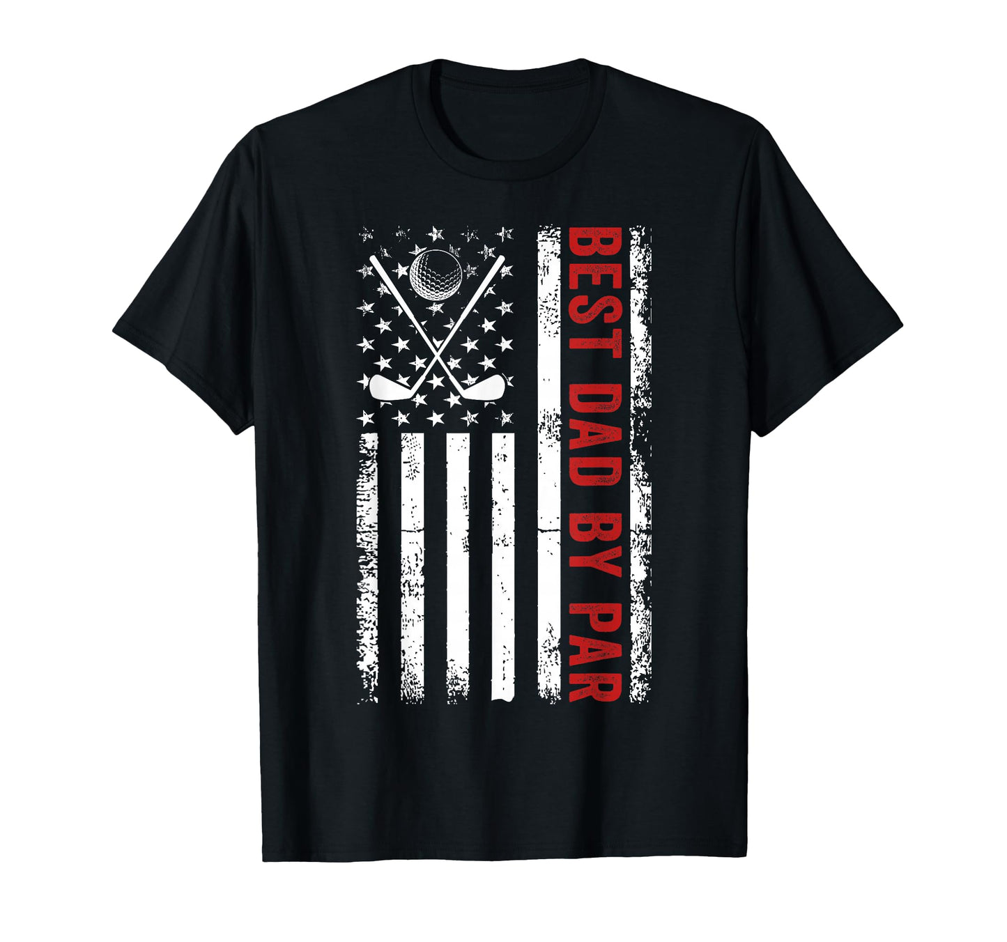 Funny Best Dad Par Golf Fathers Day Usa T-Shirt - Trendy Graphic Men Women - T-Shirt, Sweatshirt, Hoodie