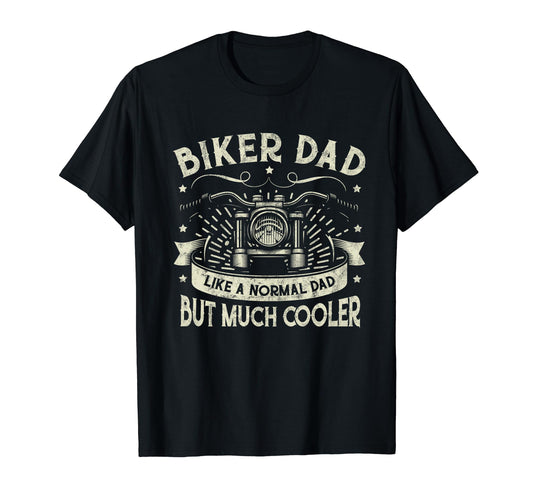 Biker Dad Like Normal Dad Motorcycle T-Shirt - Graphic Print Men Women - T-Shirt, Sweatshirt, Hoodie