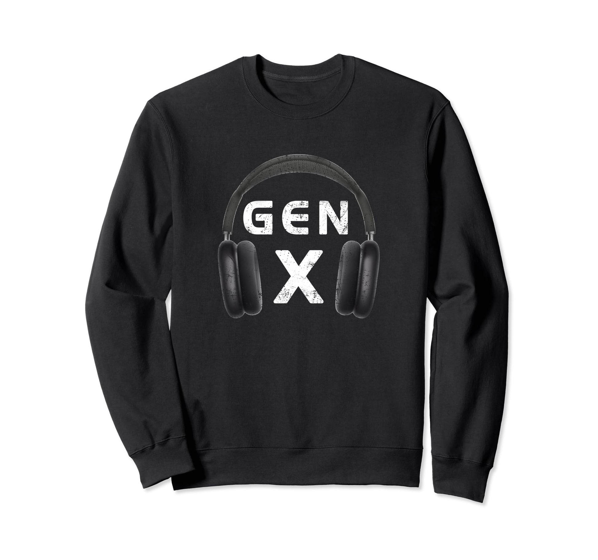 Gen X Dj Headphones Music Lover Sweatshirt - Graphic Print for Adults - T-Shirt, Sweatshirt, Hoodie