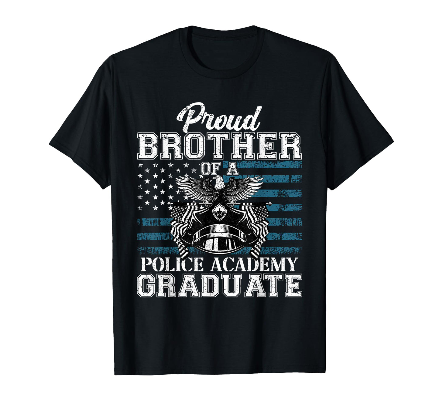 Funny Proud Brother Police Academy T-Shirt - Trendy Graphic for Adults - T-Shirt, Sweatshirt, Hoodie